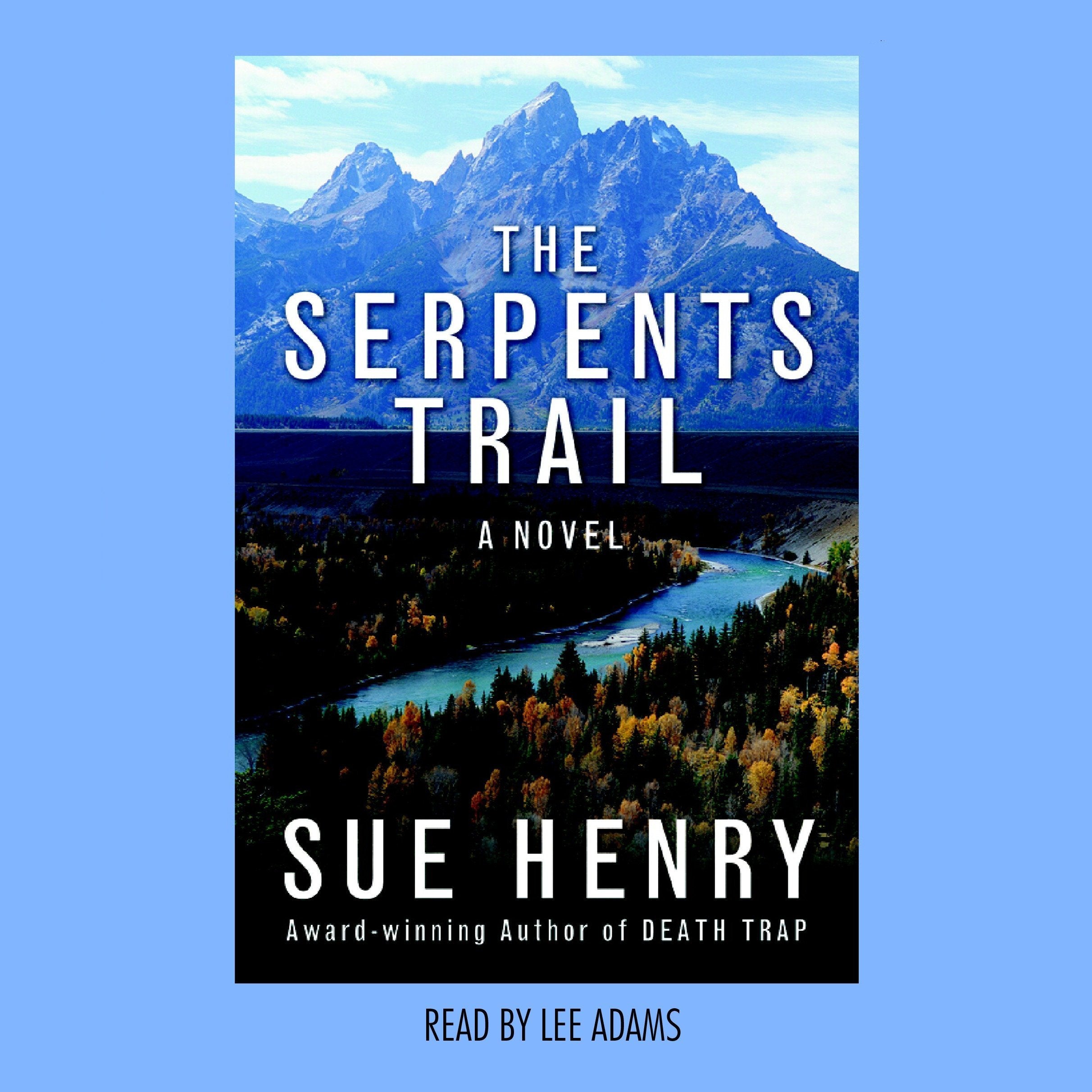 The Serpents Trail