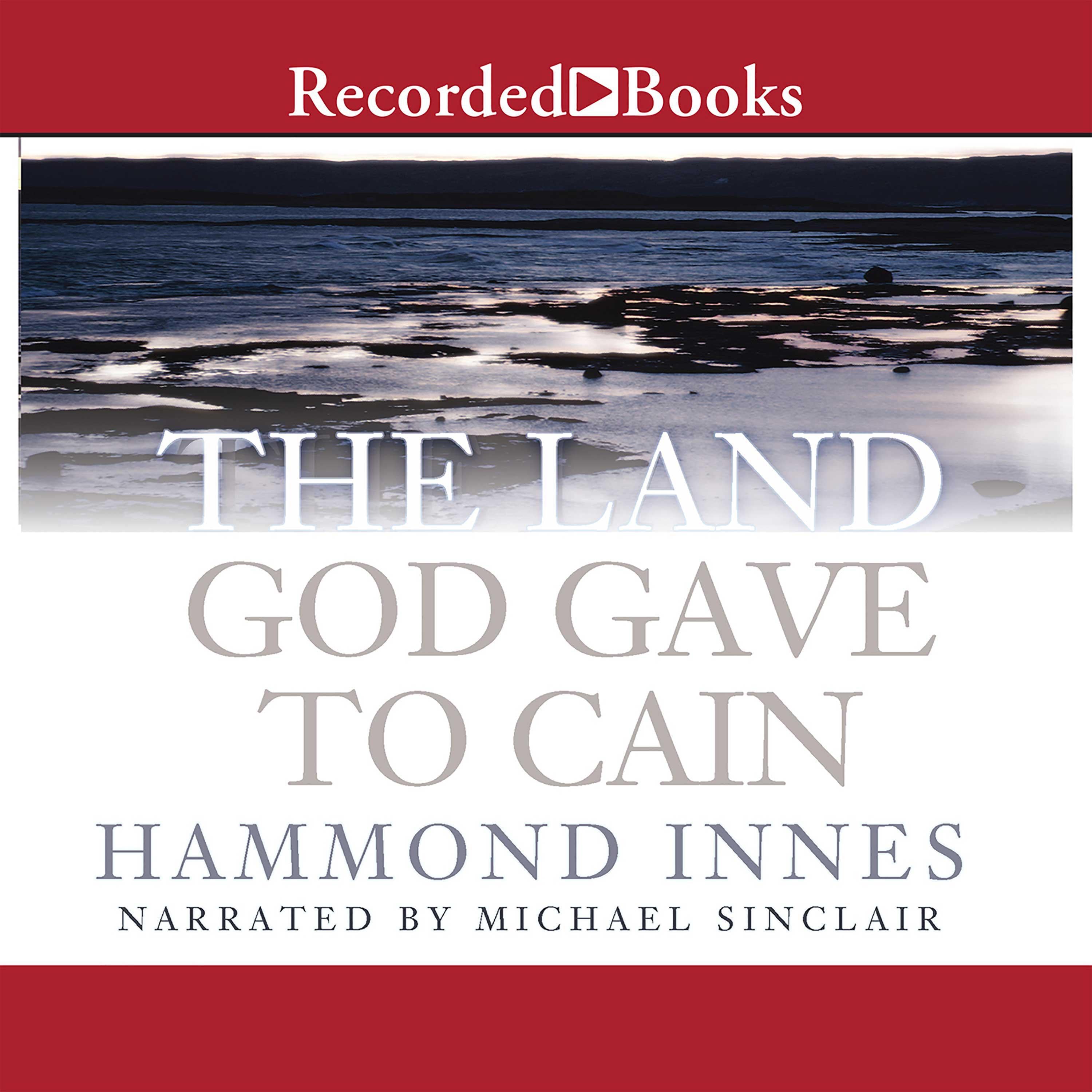 The Land God Gave to Cain