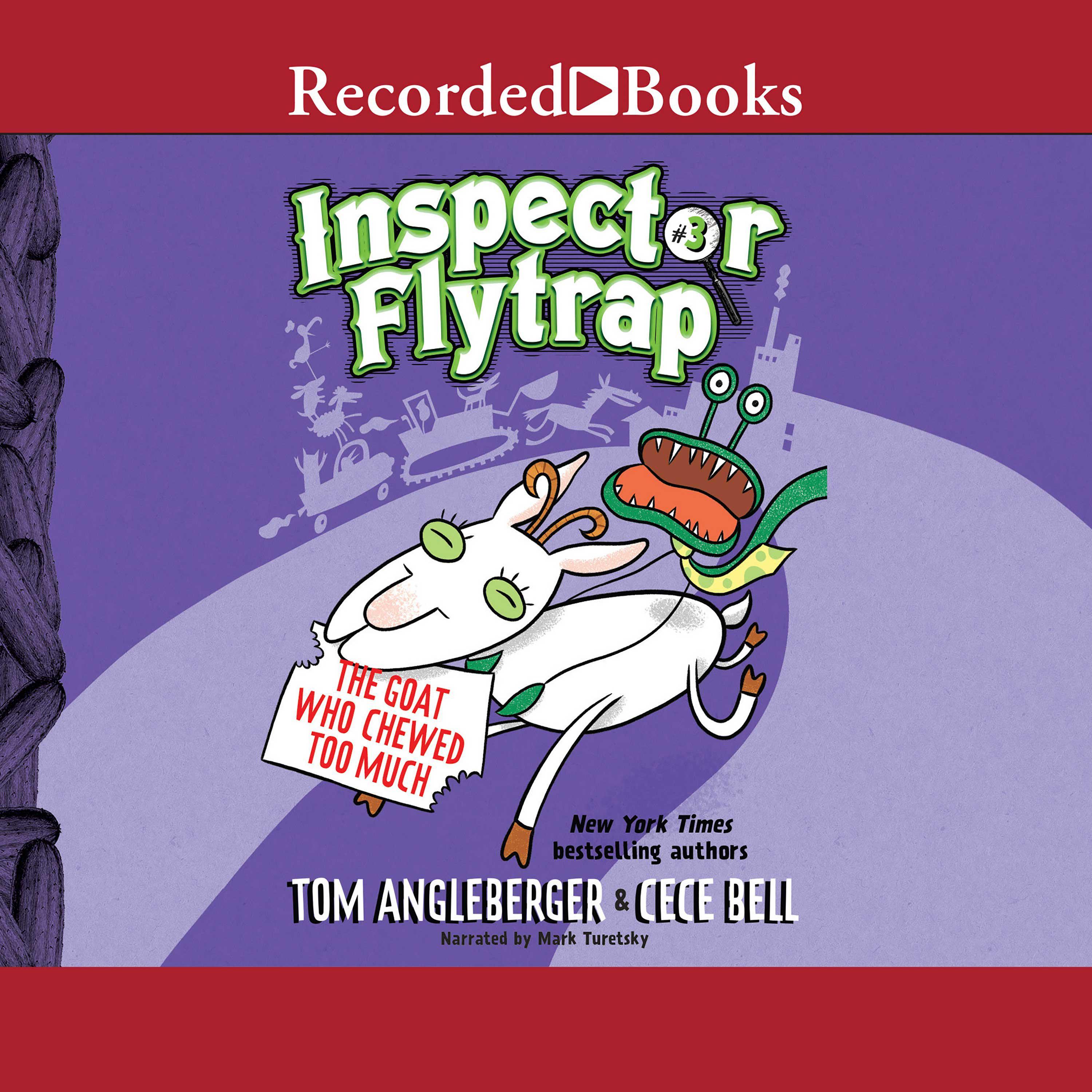Inspector Flytrap in the Goat Who Chewed Too Much
