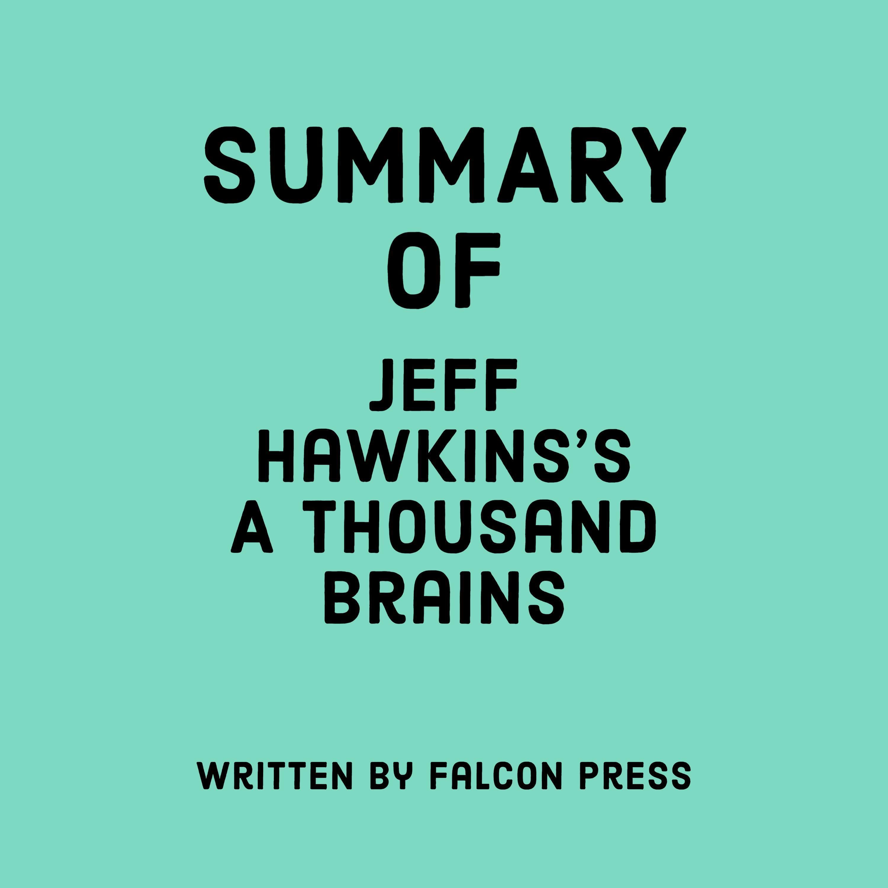 Summary of Jeff Hawkins's A Thousand Brains