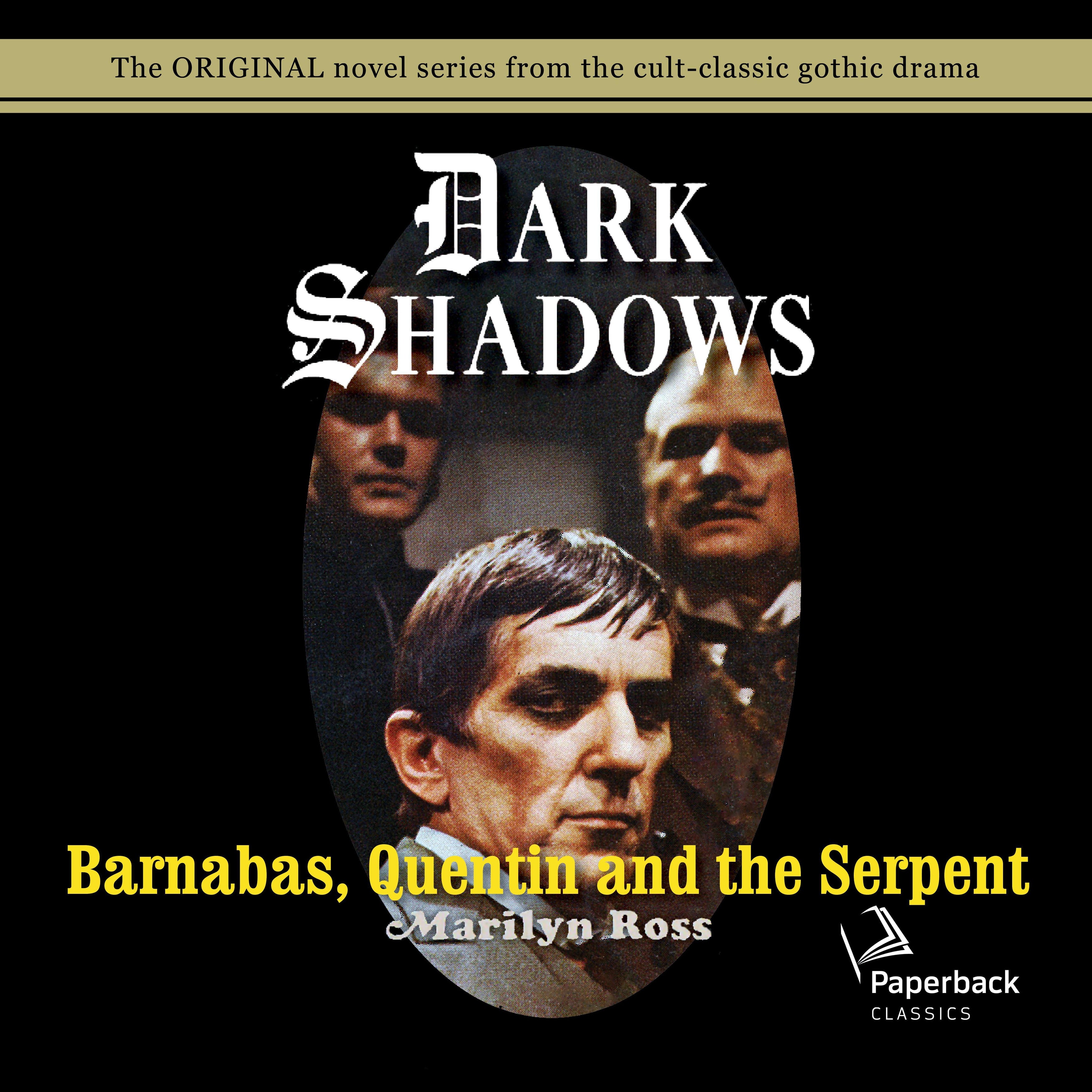 Barnabas, Quentin and the Serpent