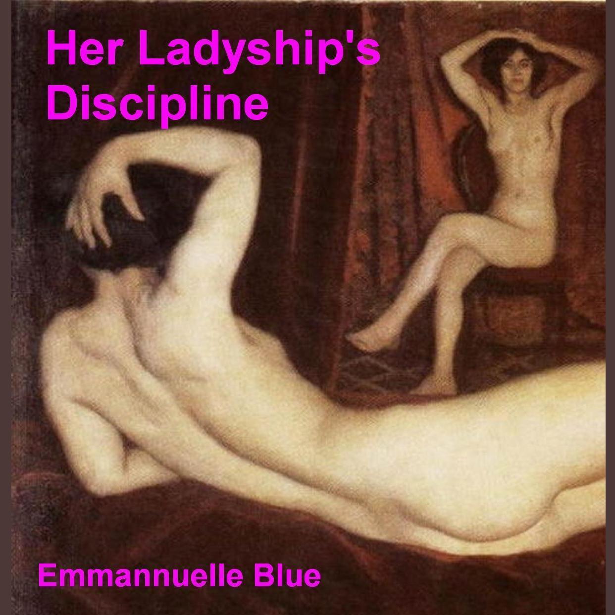 Her Ladyship’s Discipline