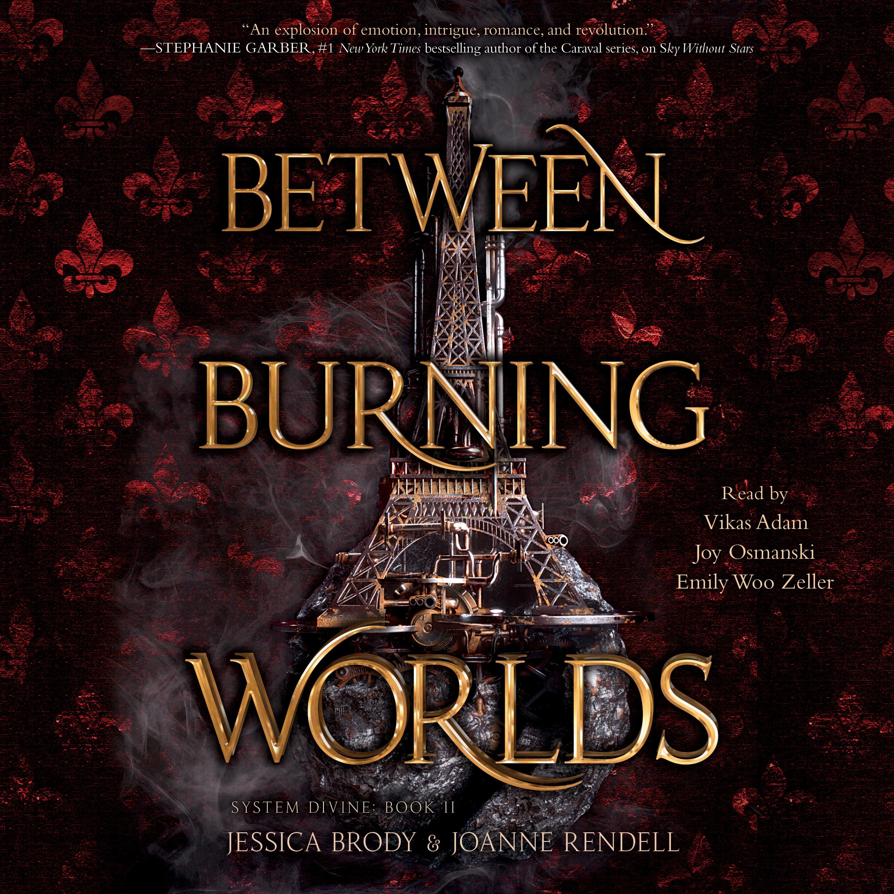 Between Burning Worlds