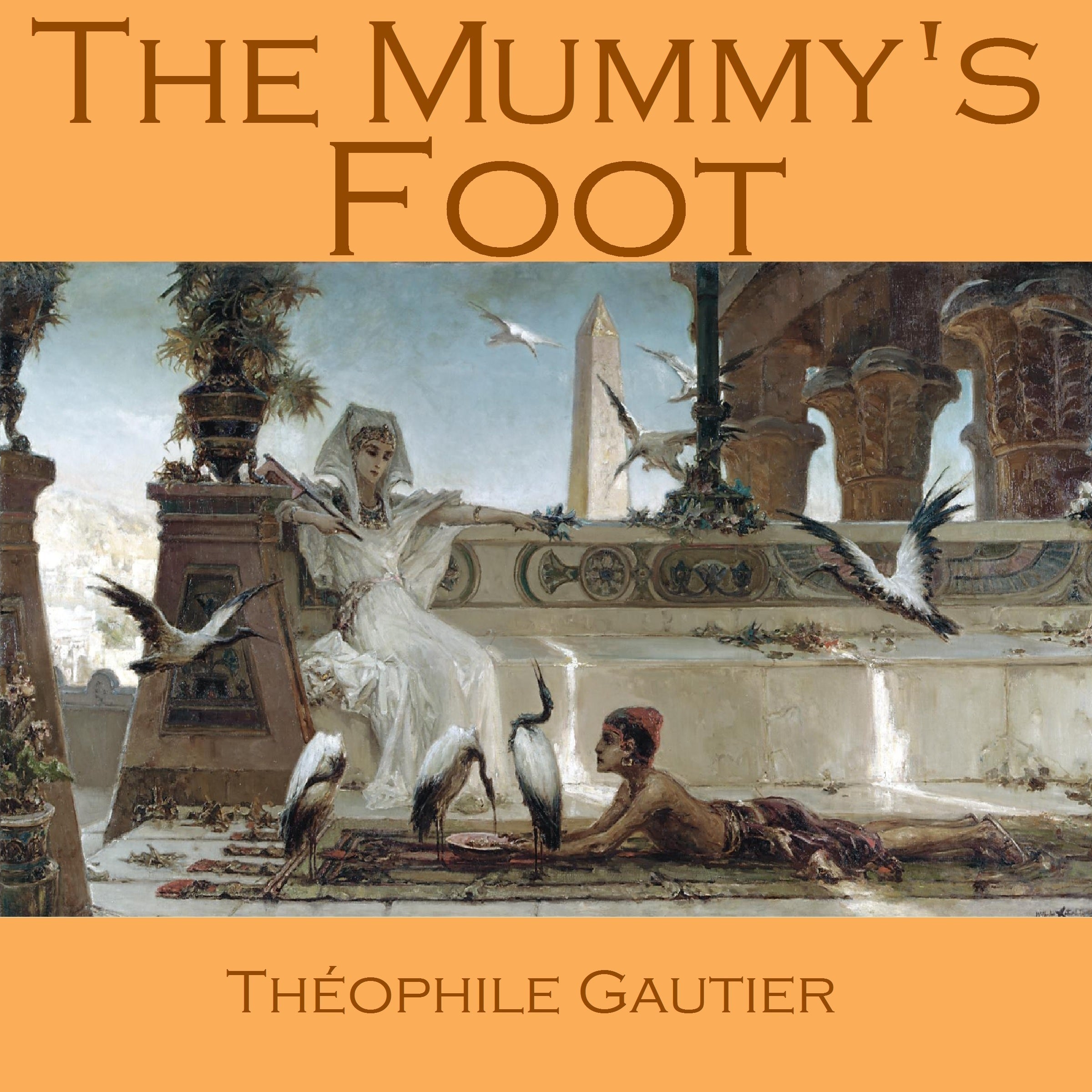 The Mummy’s Foot