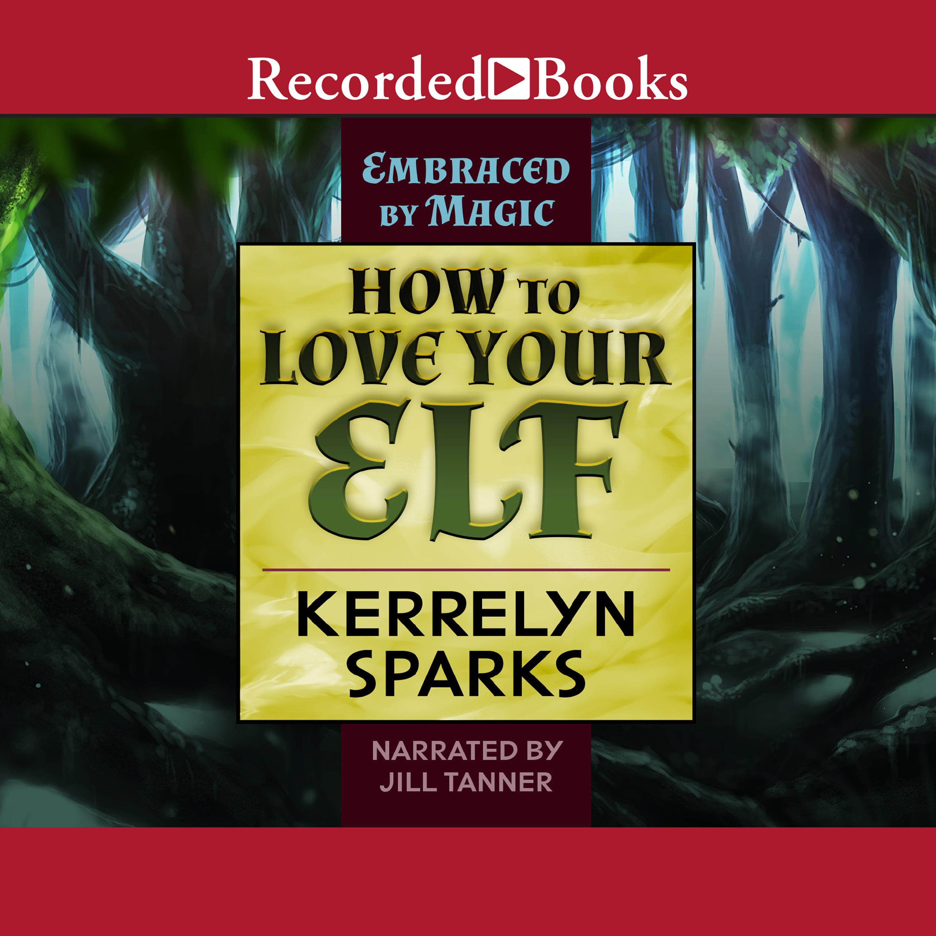 How to Love Your Elf