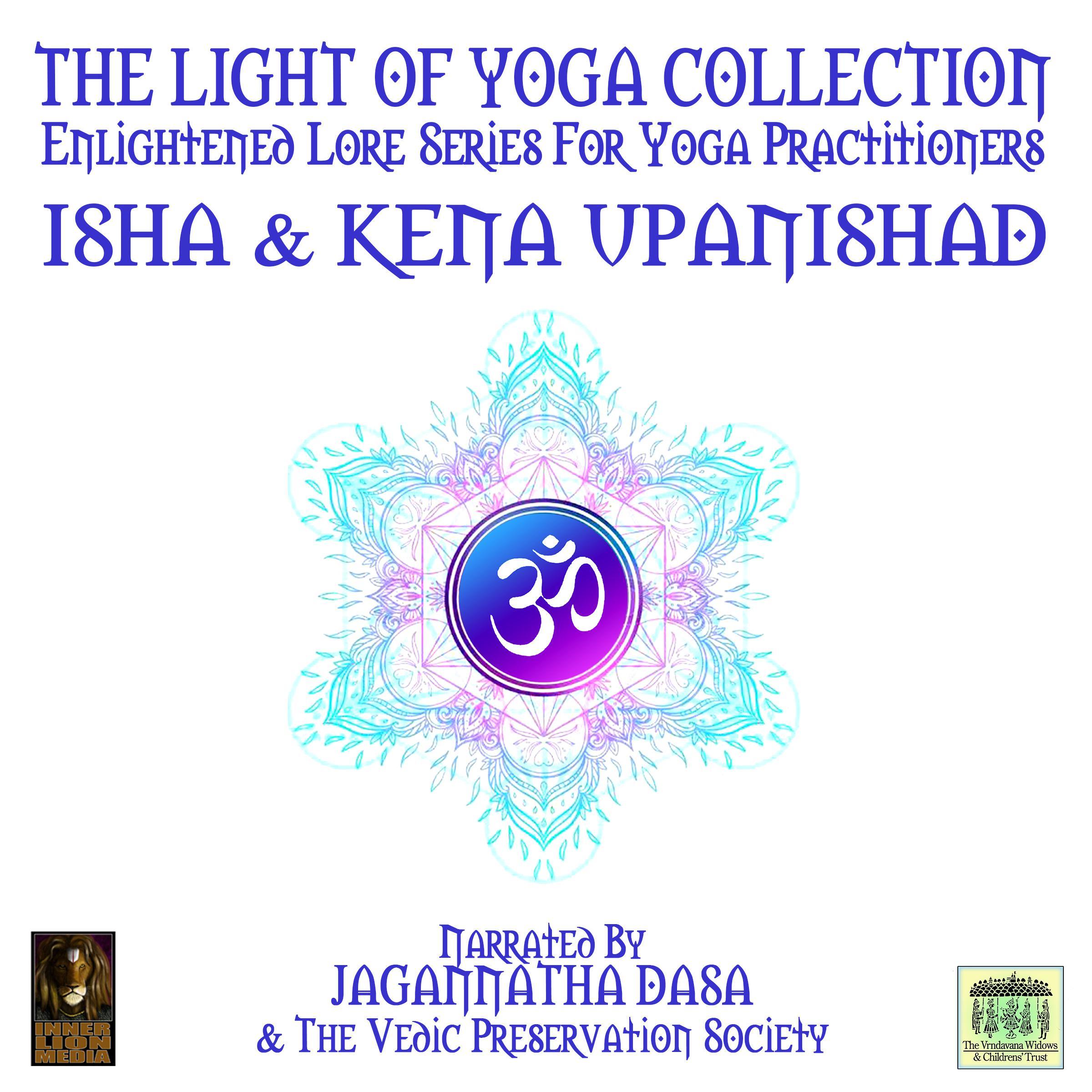 The Light Of Yoga Collection - Isha & Kena Upanishad