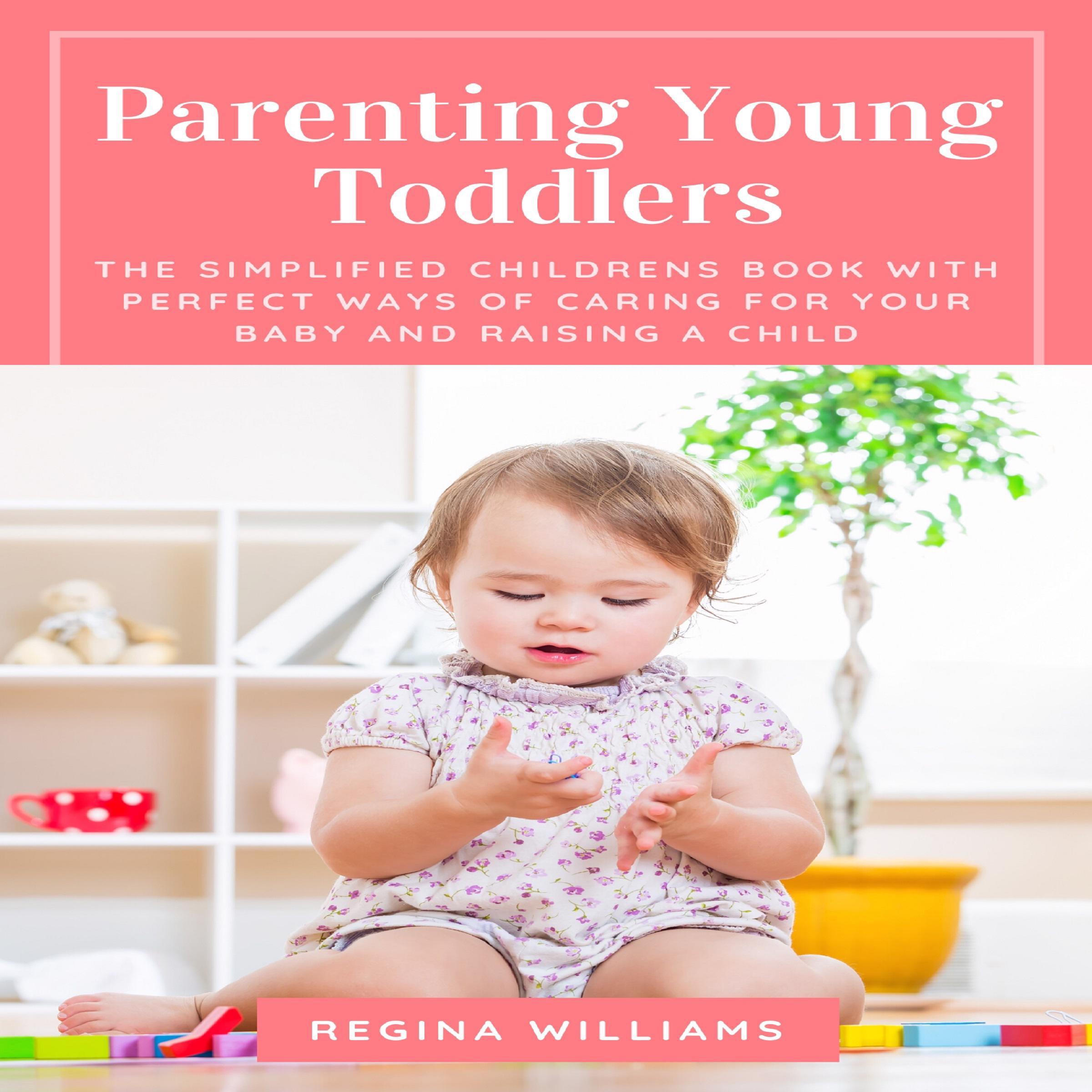 Parenting Young Toddlers