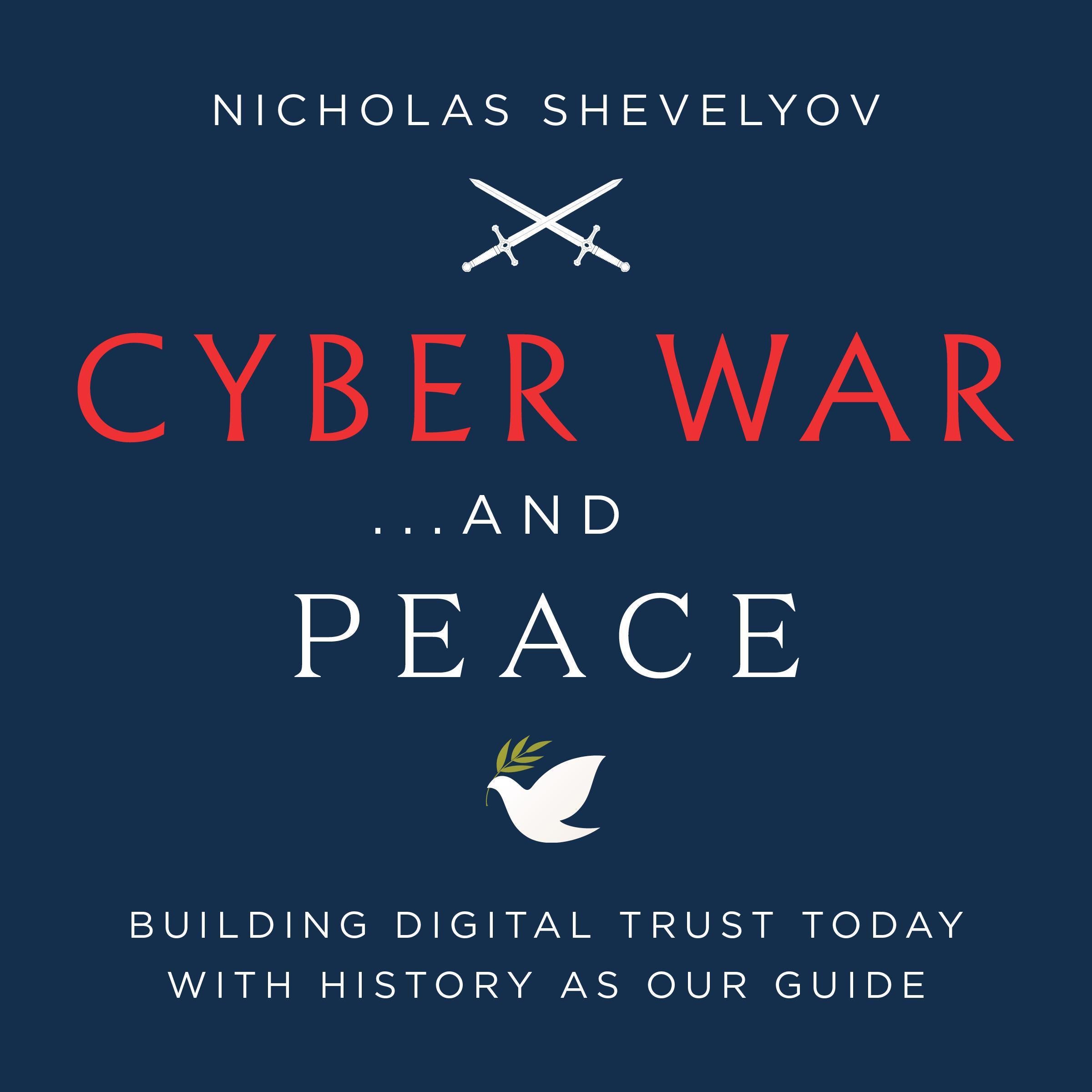 Cyber War...and Peace