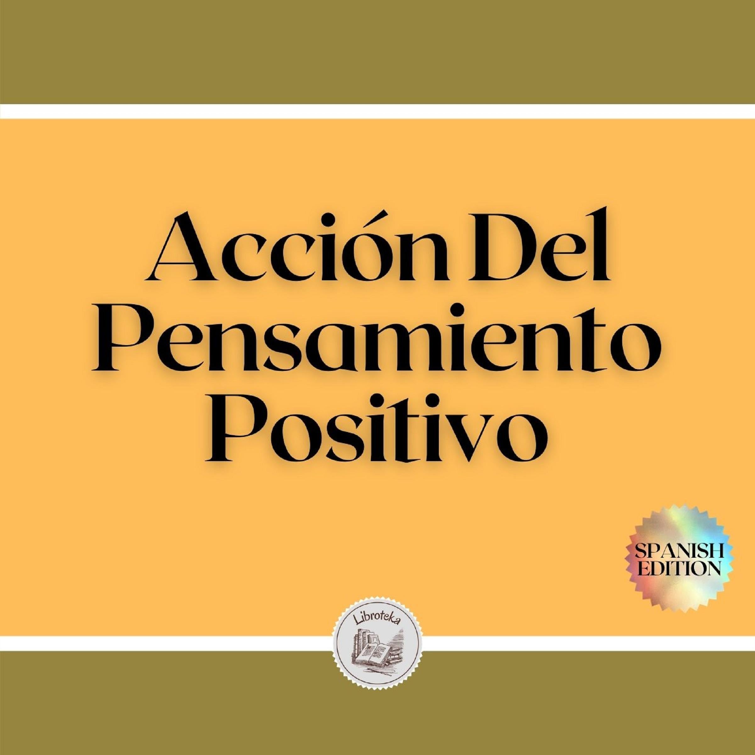 Acción Del Pensamiento Positivo