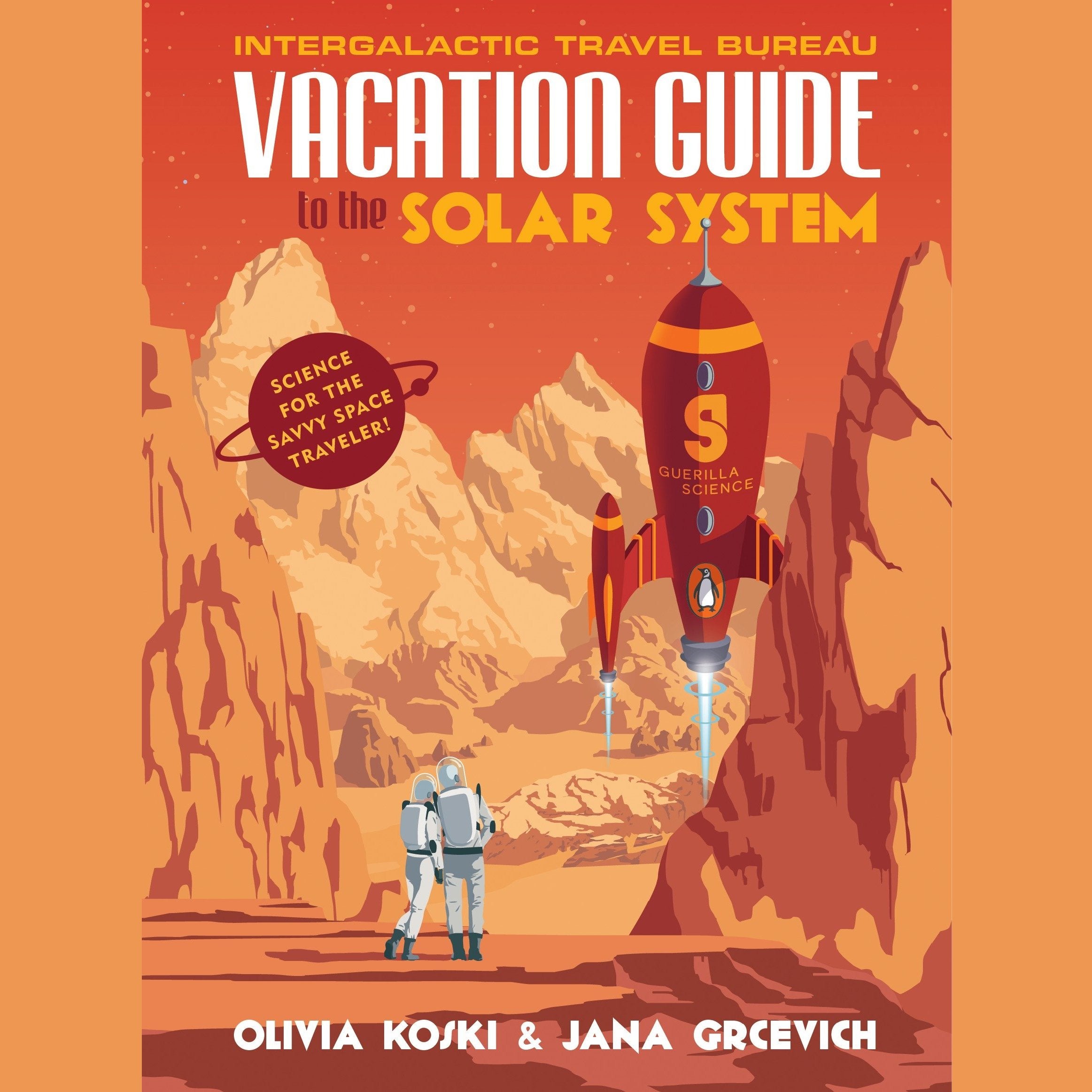 Vacation Guide to the Solar System