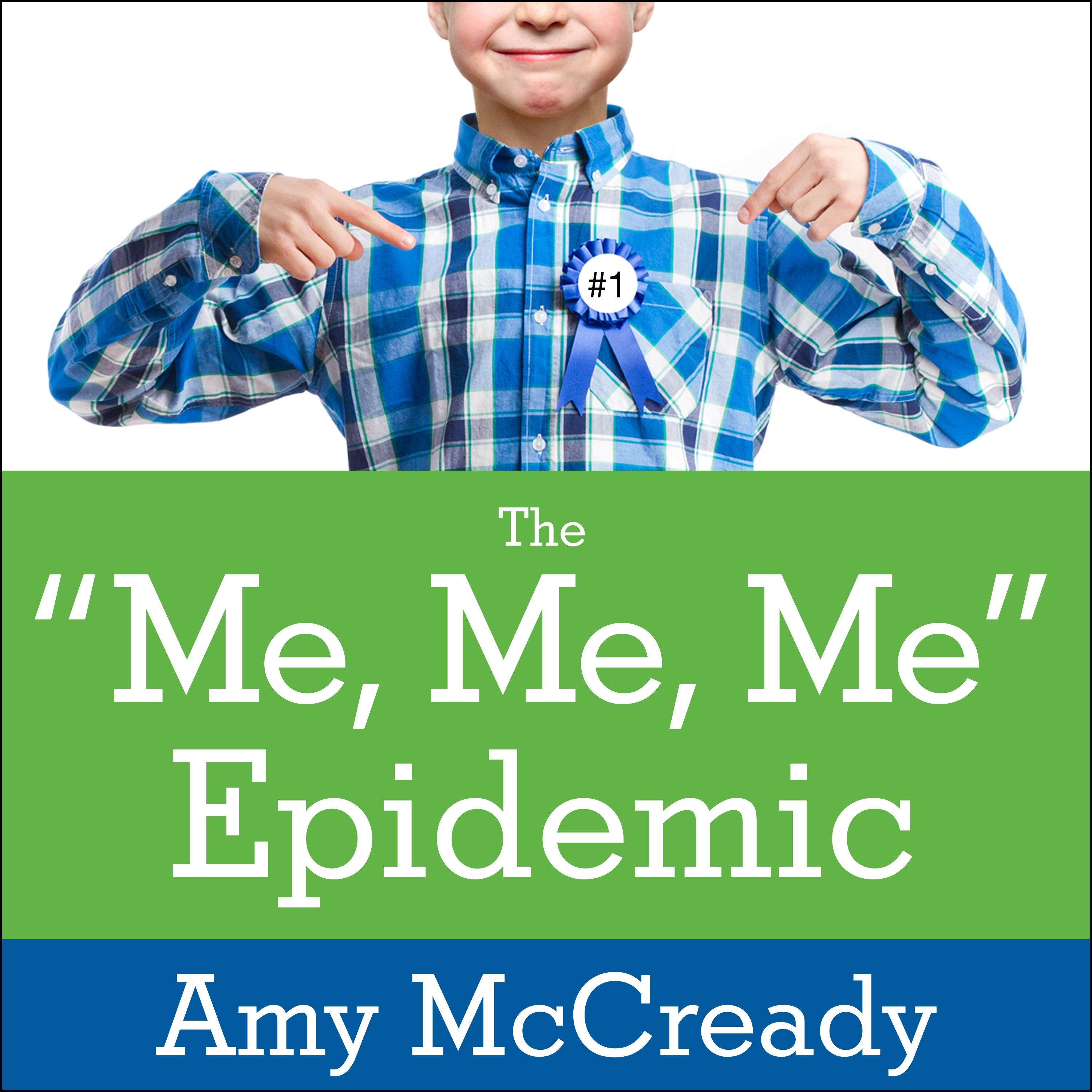 The Me, Me, Me Epidemic