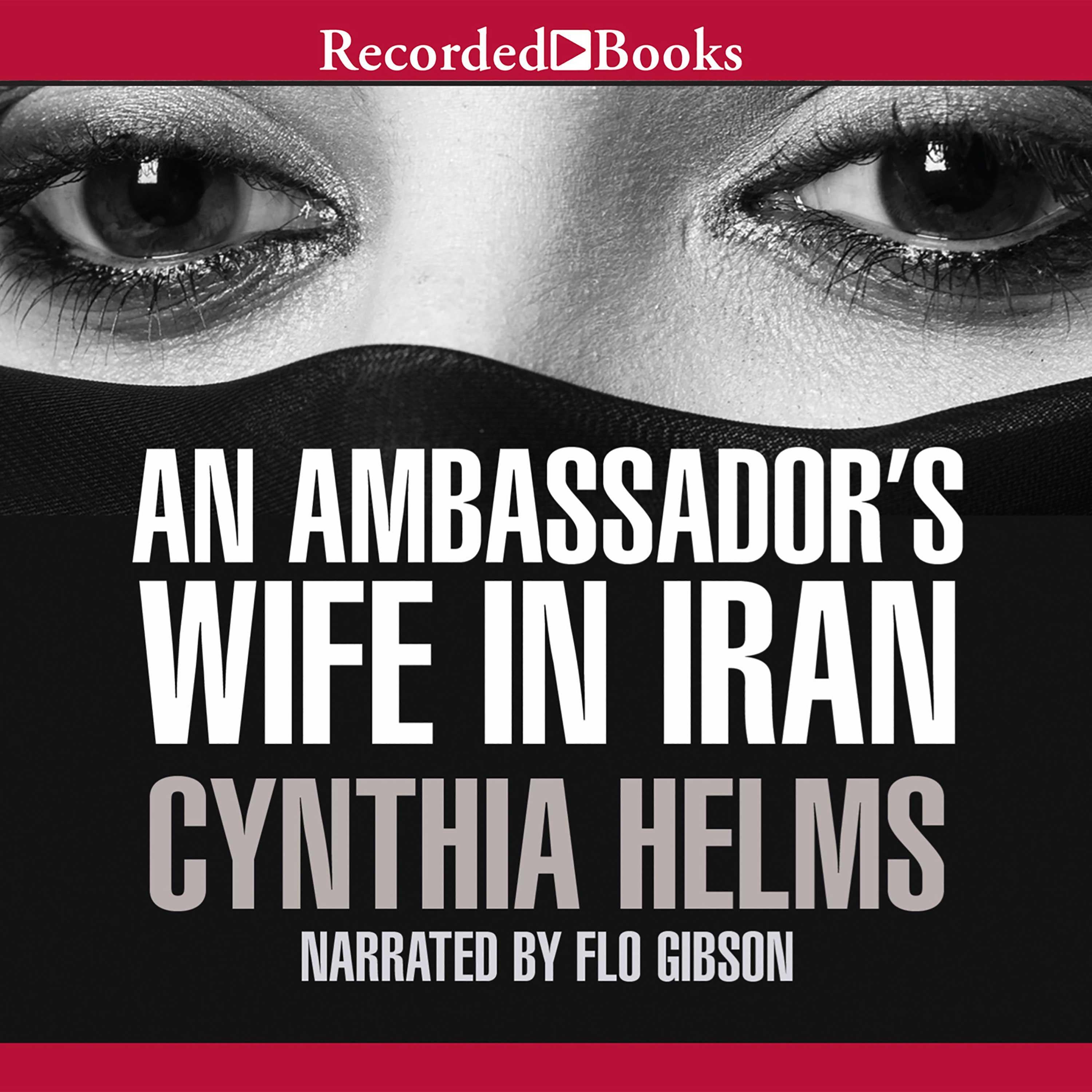An Ambassador's Wife in Iran