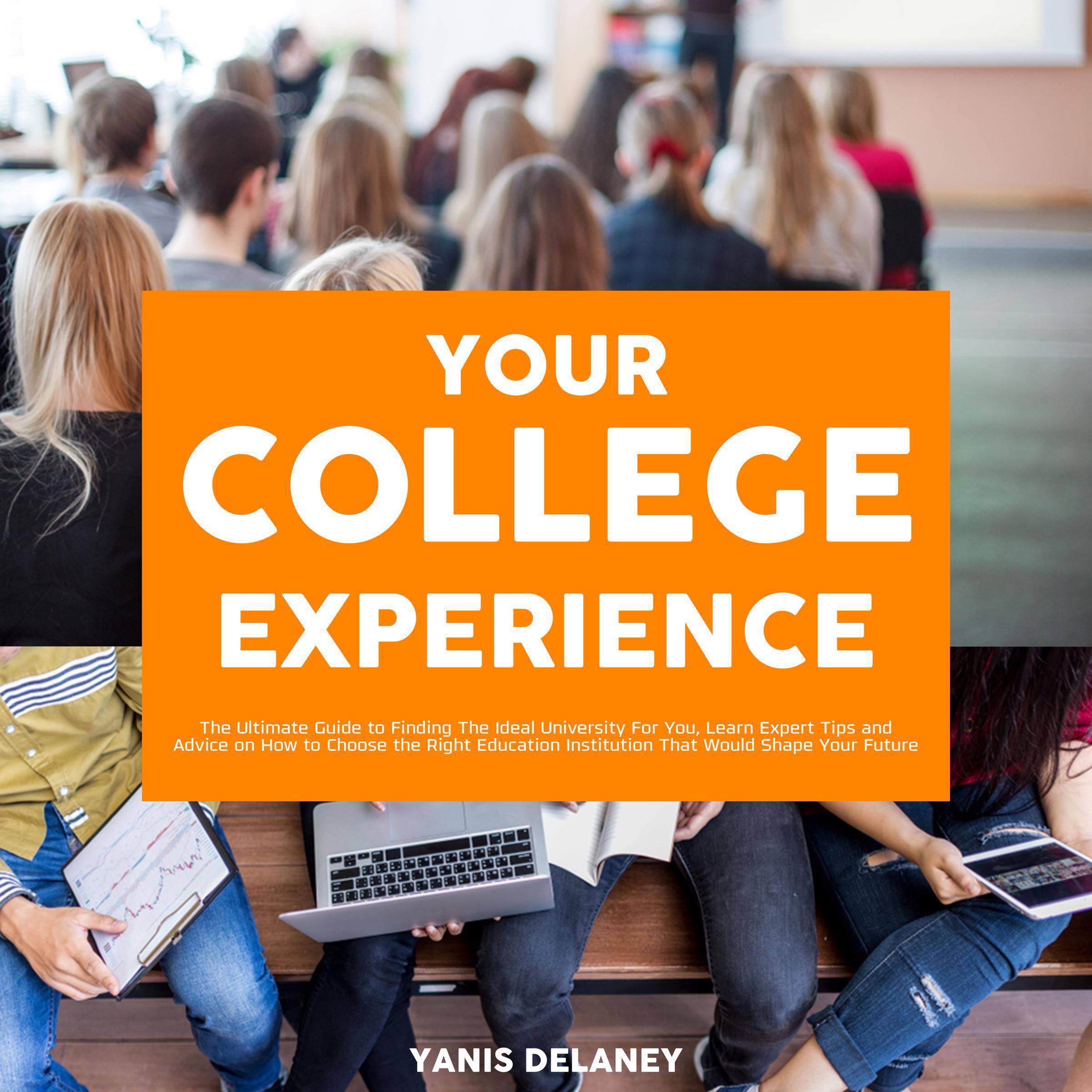 Your College Experience: