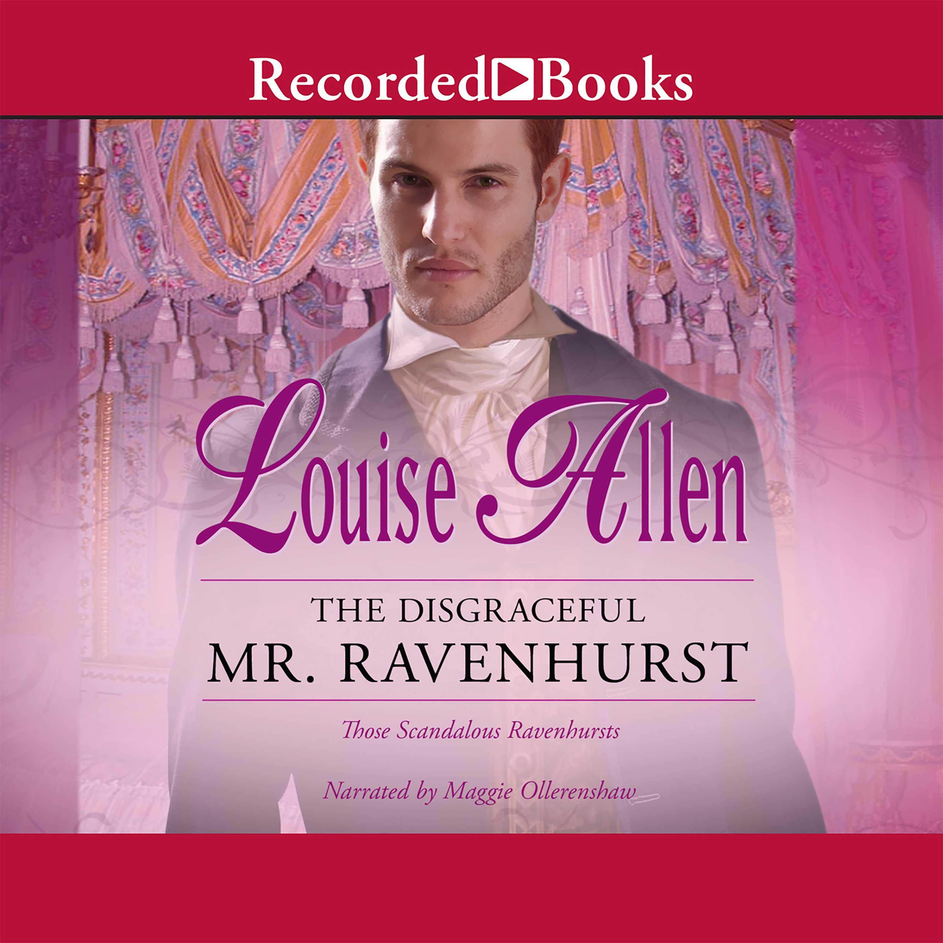 The Disgraceful Mr. Ravenhurst