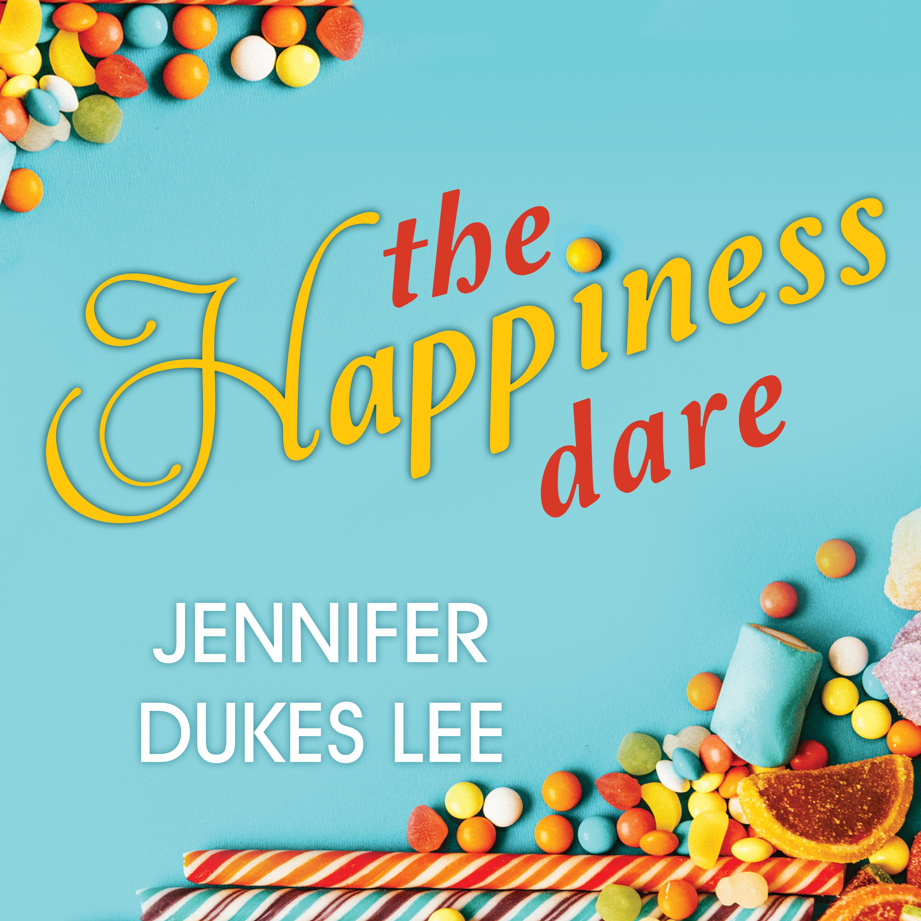 The Happiness Dare