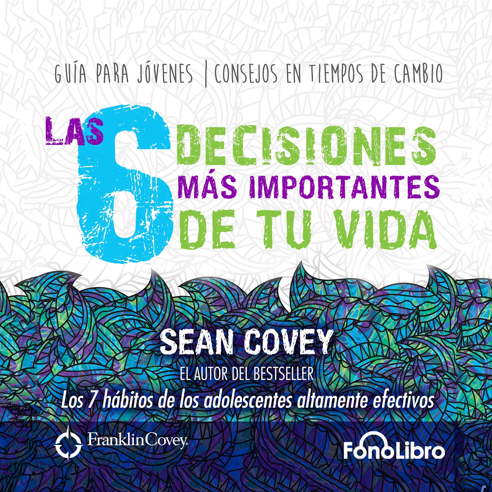 Las 6 Decisiones mas Importantes de tu Vida