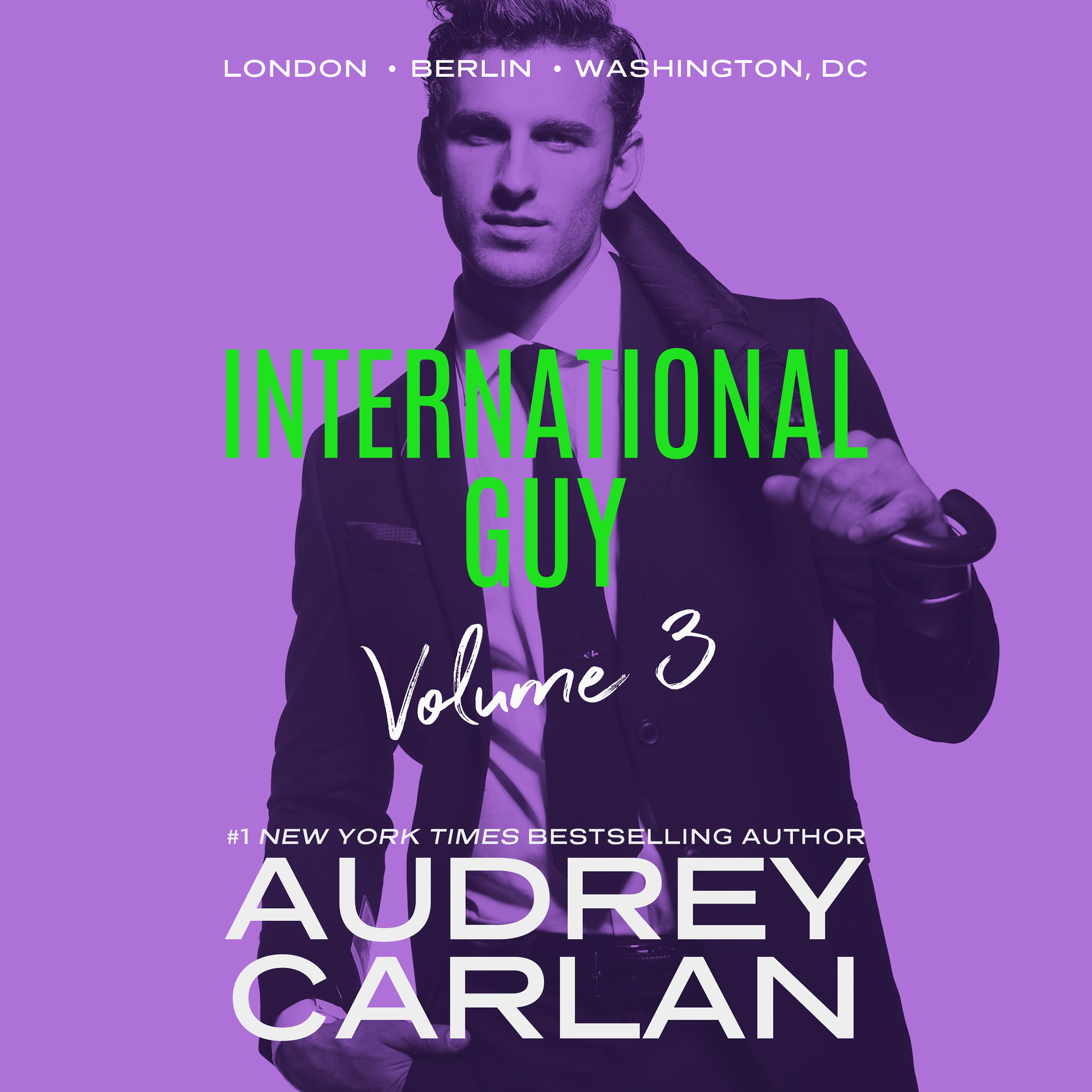 International Guy: London, Berlin, Washington DC