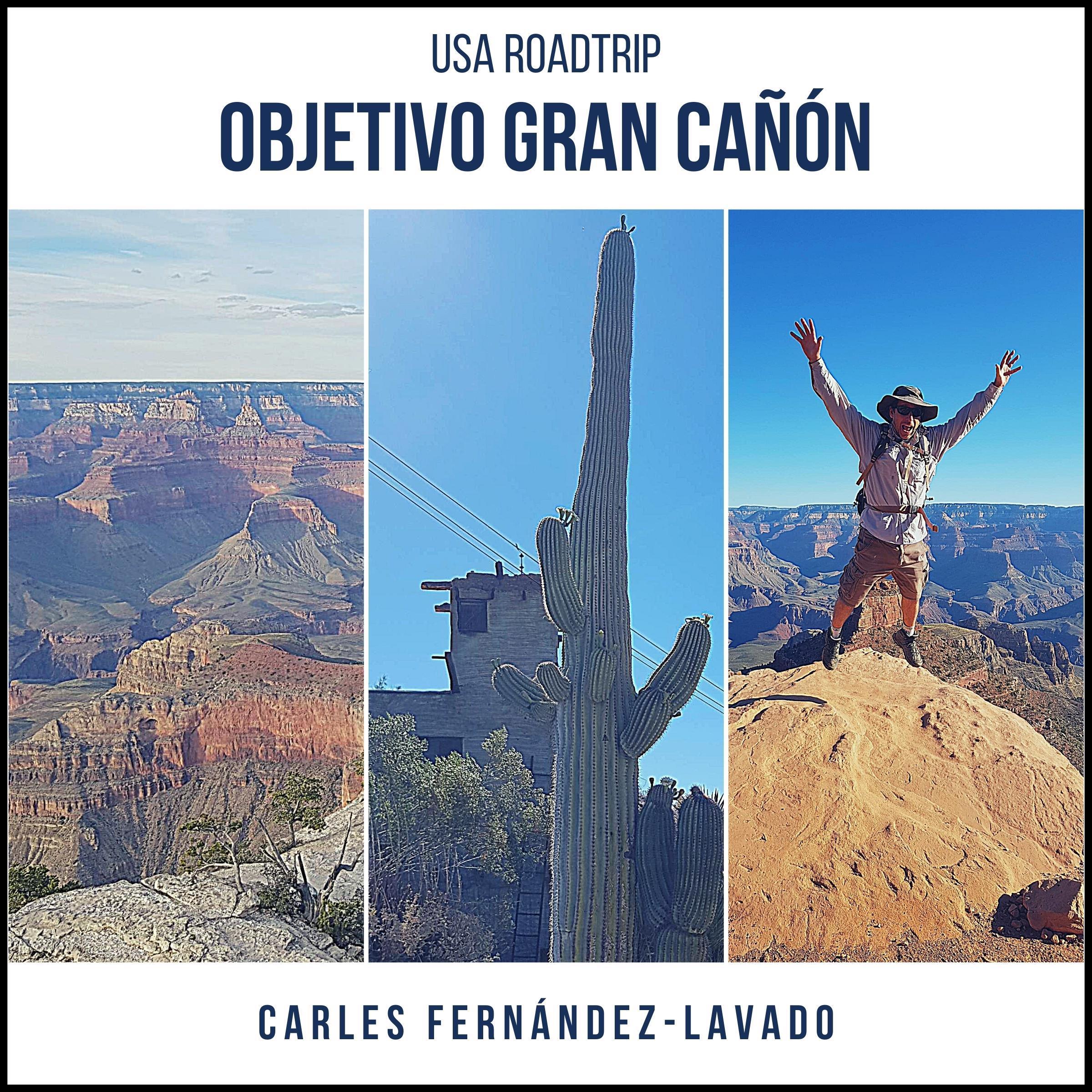 USA Road Trip. Objetivo Gran Cañón