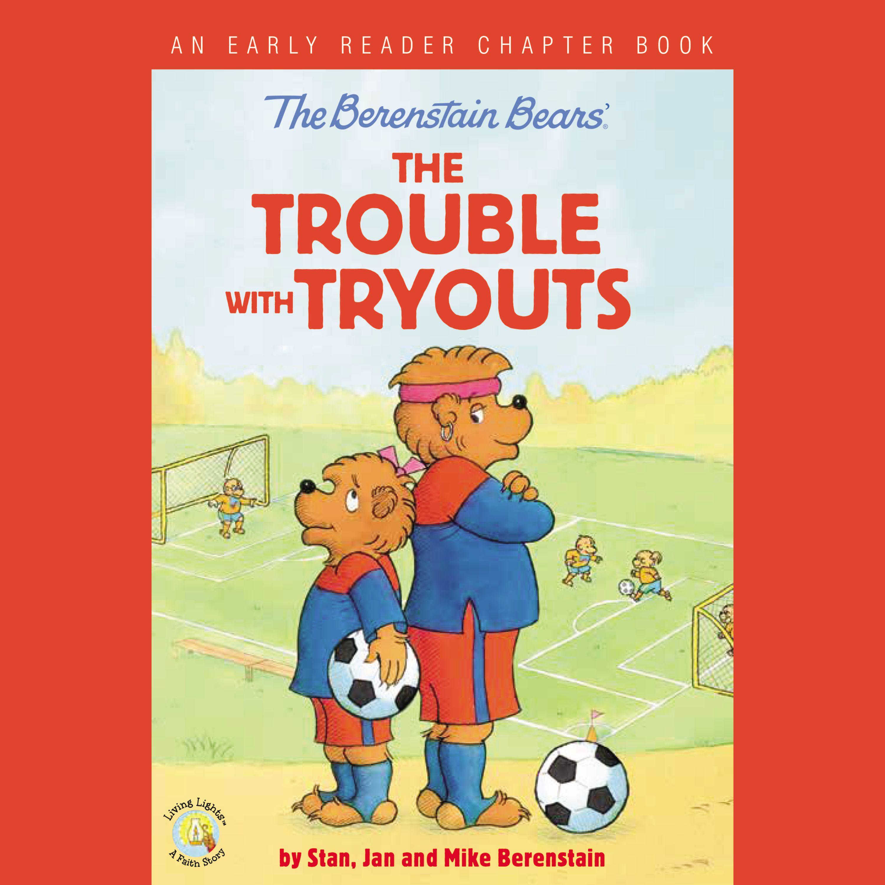 The Berenstain Bears The Trouble with Tryouts