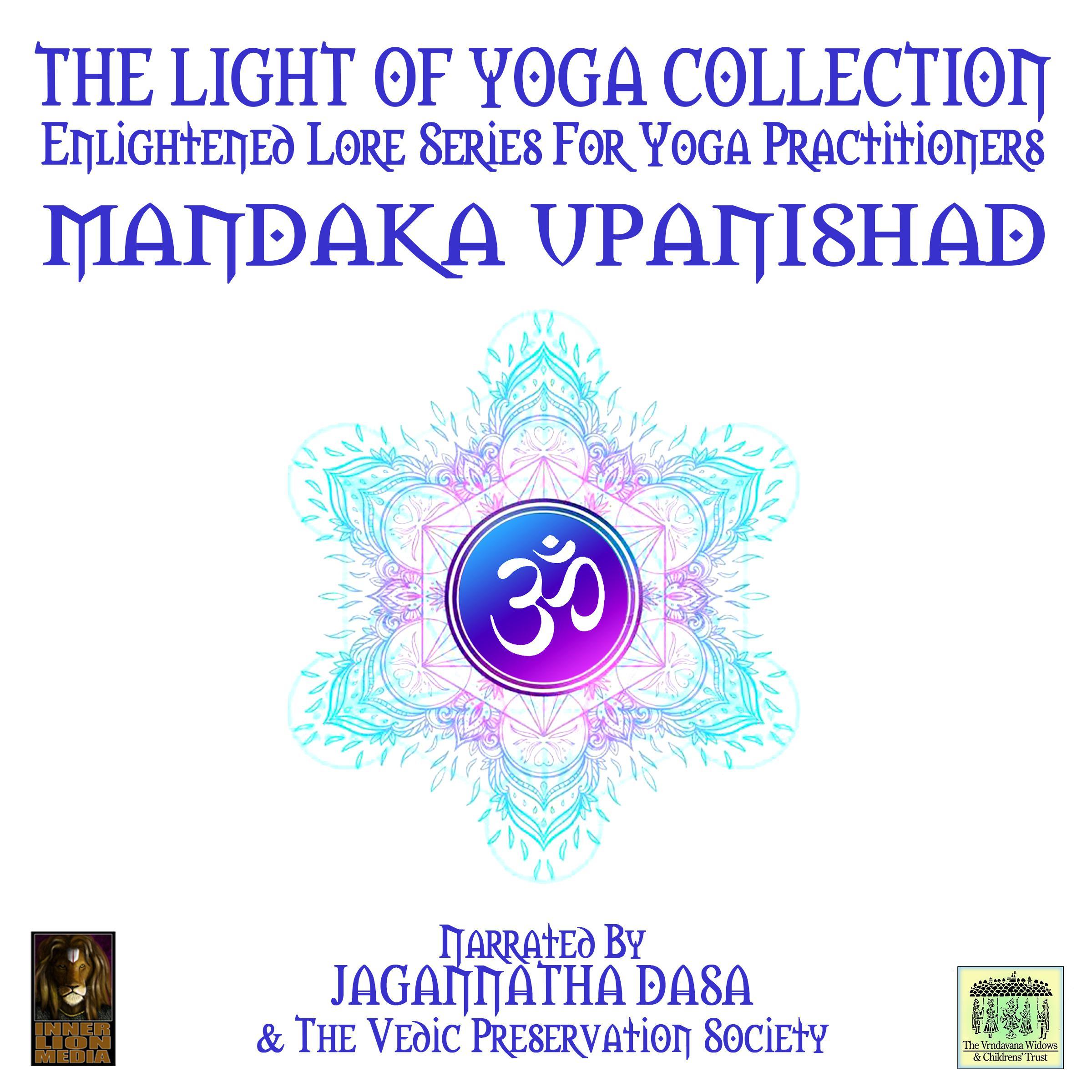 The Light Of Yoga Collection - Mandaka Upanishad