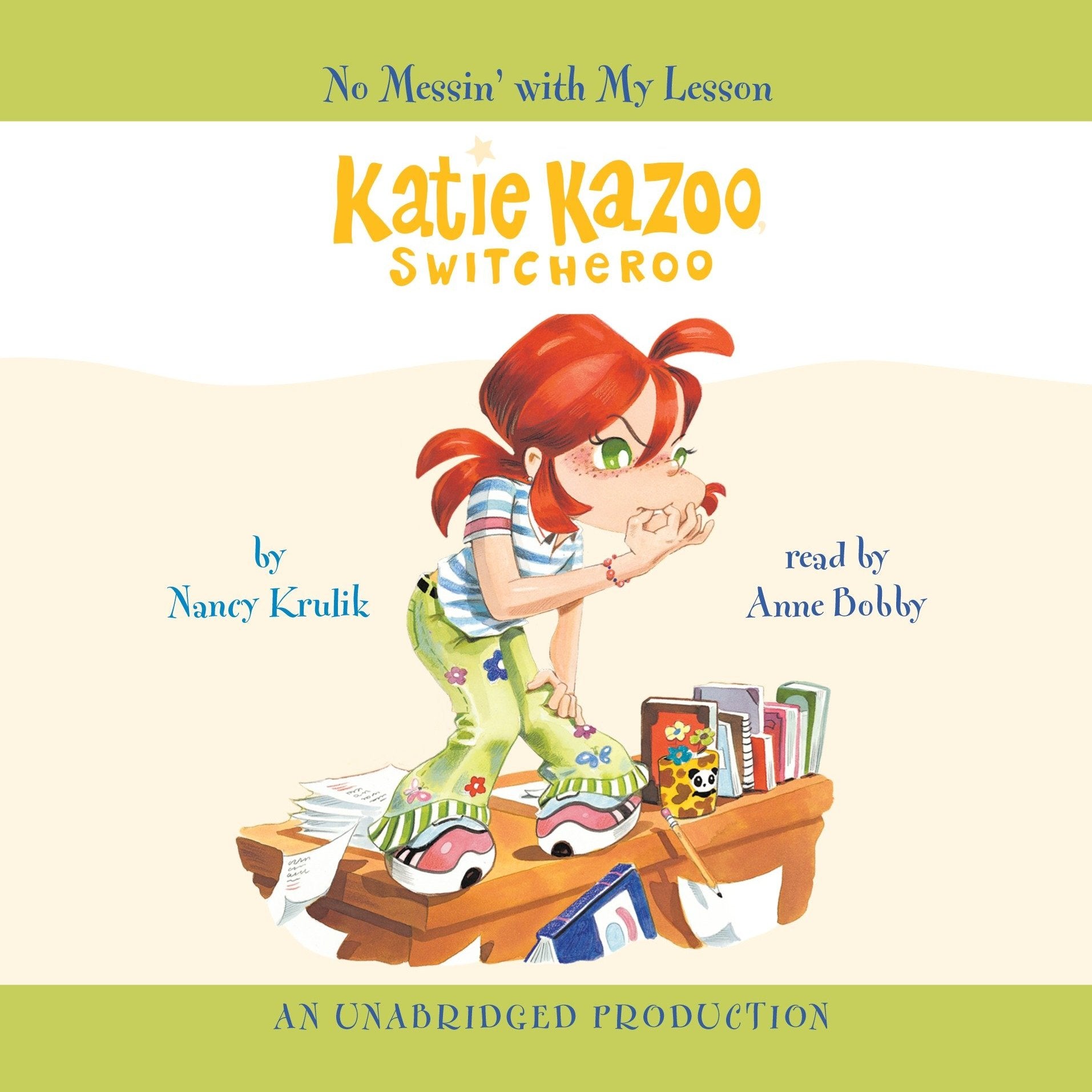 Katie Kazoo, Switcheroo #11: No Messin' With My Lesson