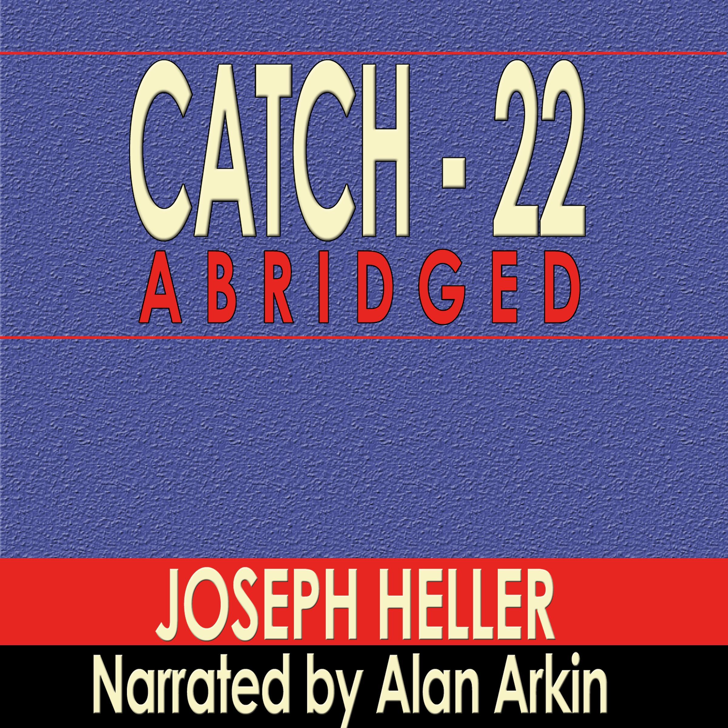 Catch 22 (Abridged)