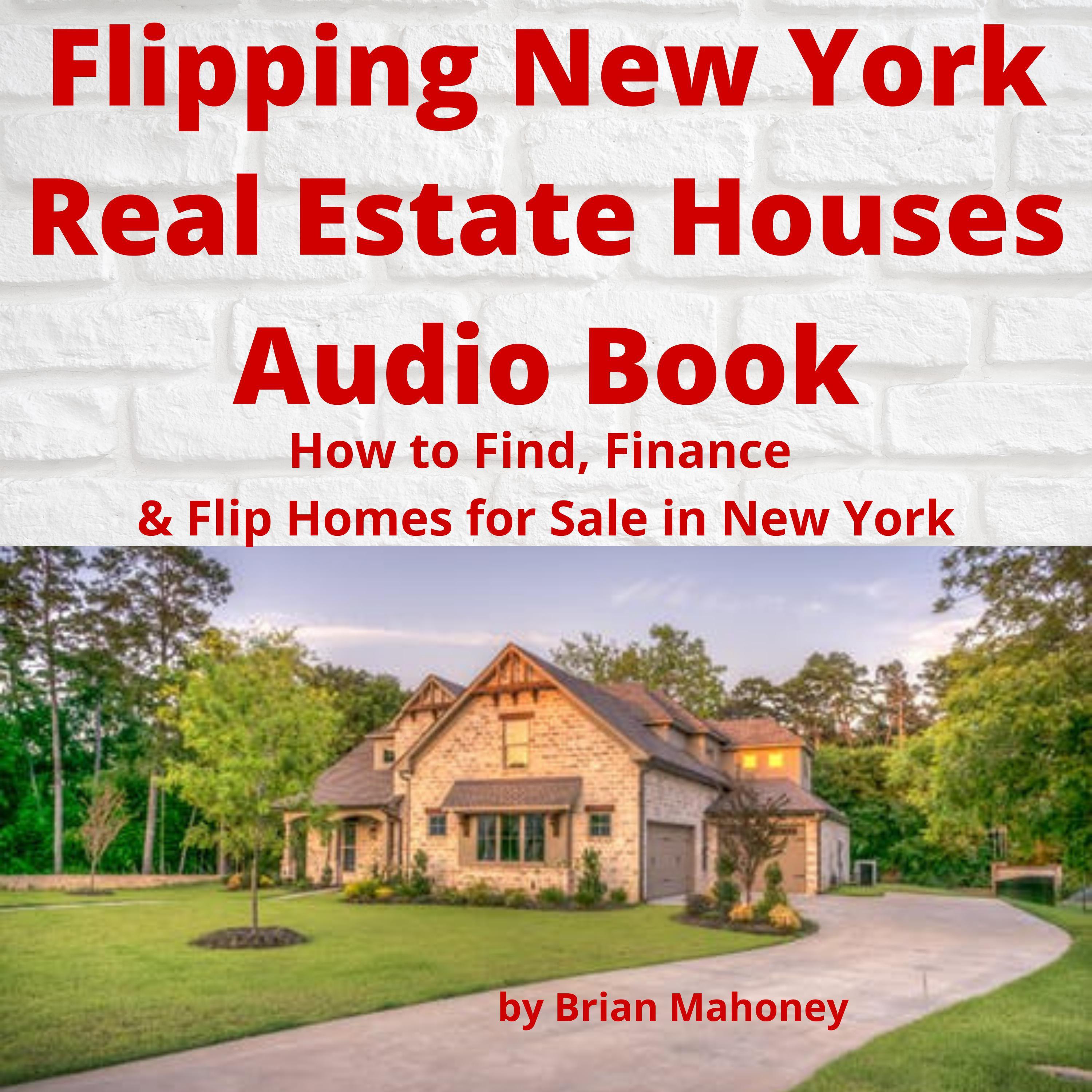 Flipping New York Real Estate Houses Audio Book
