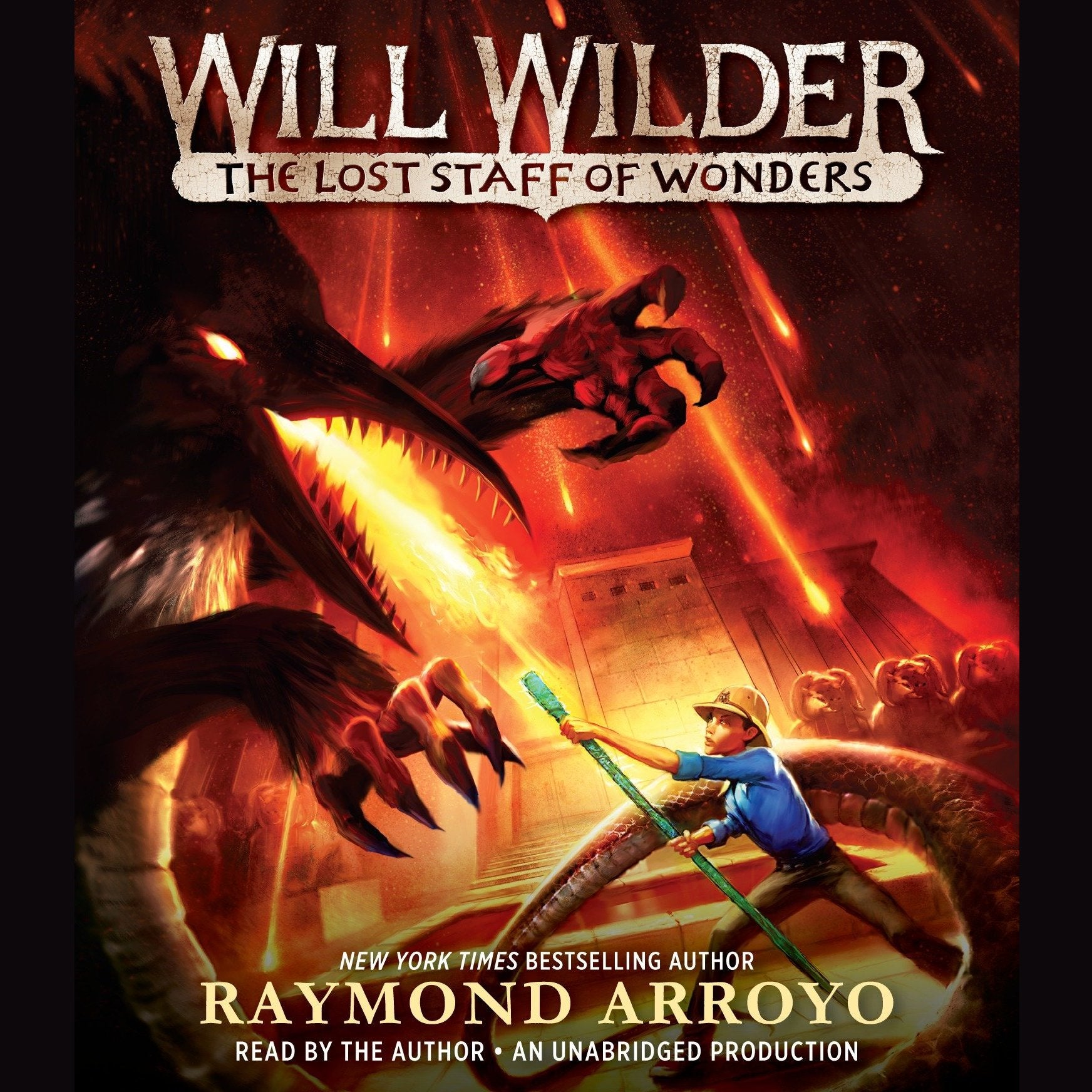 Will Wilder #2: The Lost Staff of Wonders