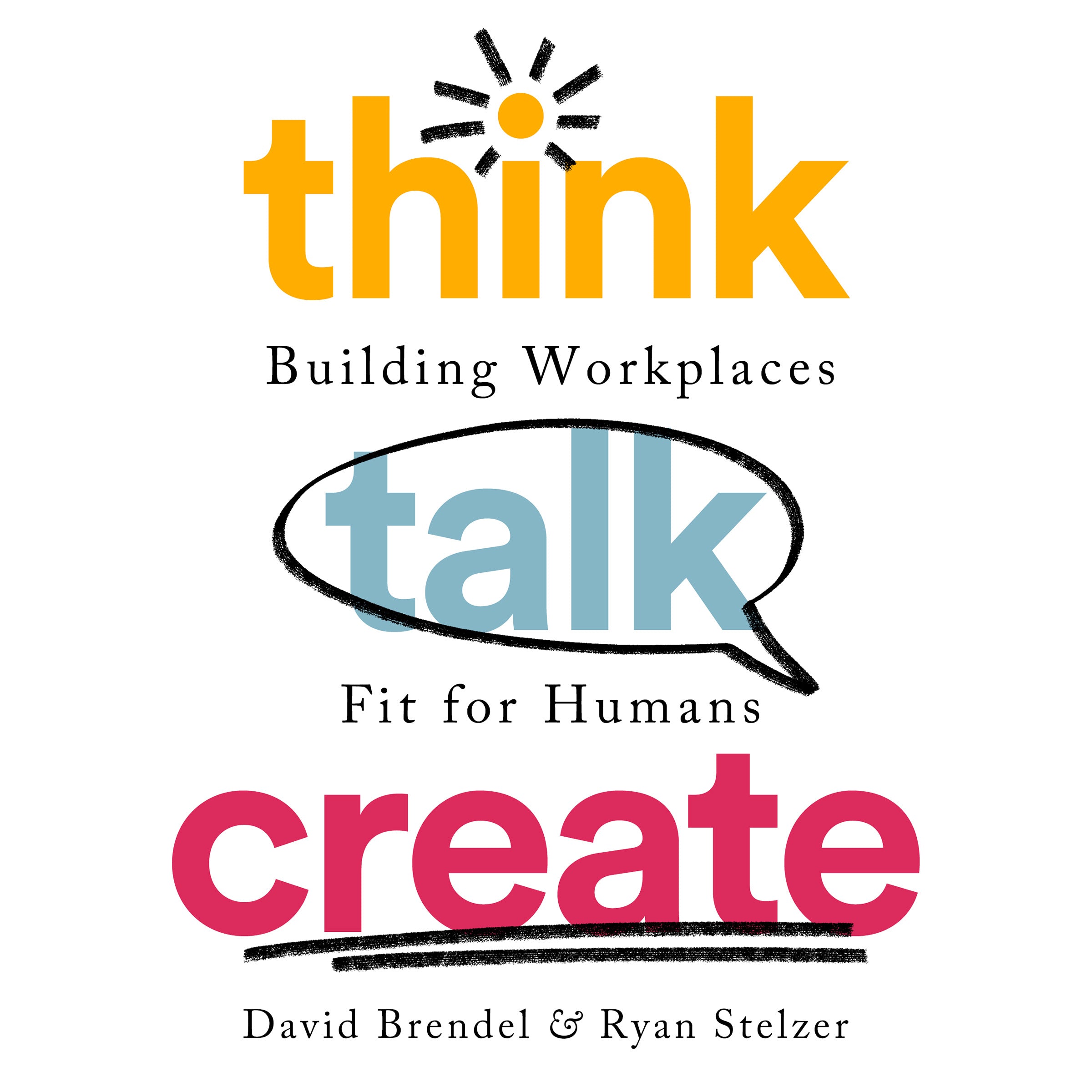 Think Talk Create