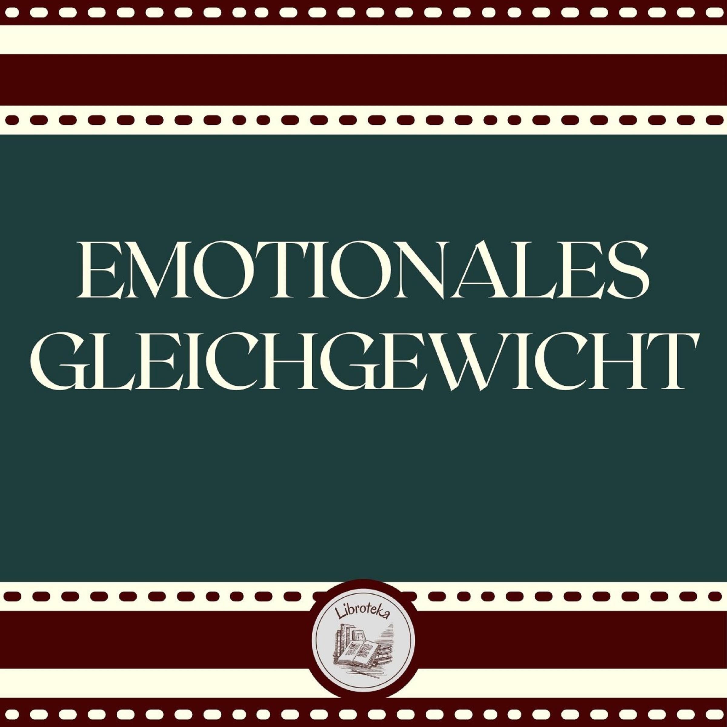 Emotionales Gleichgewicht
