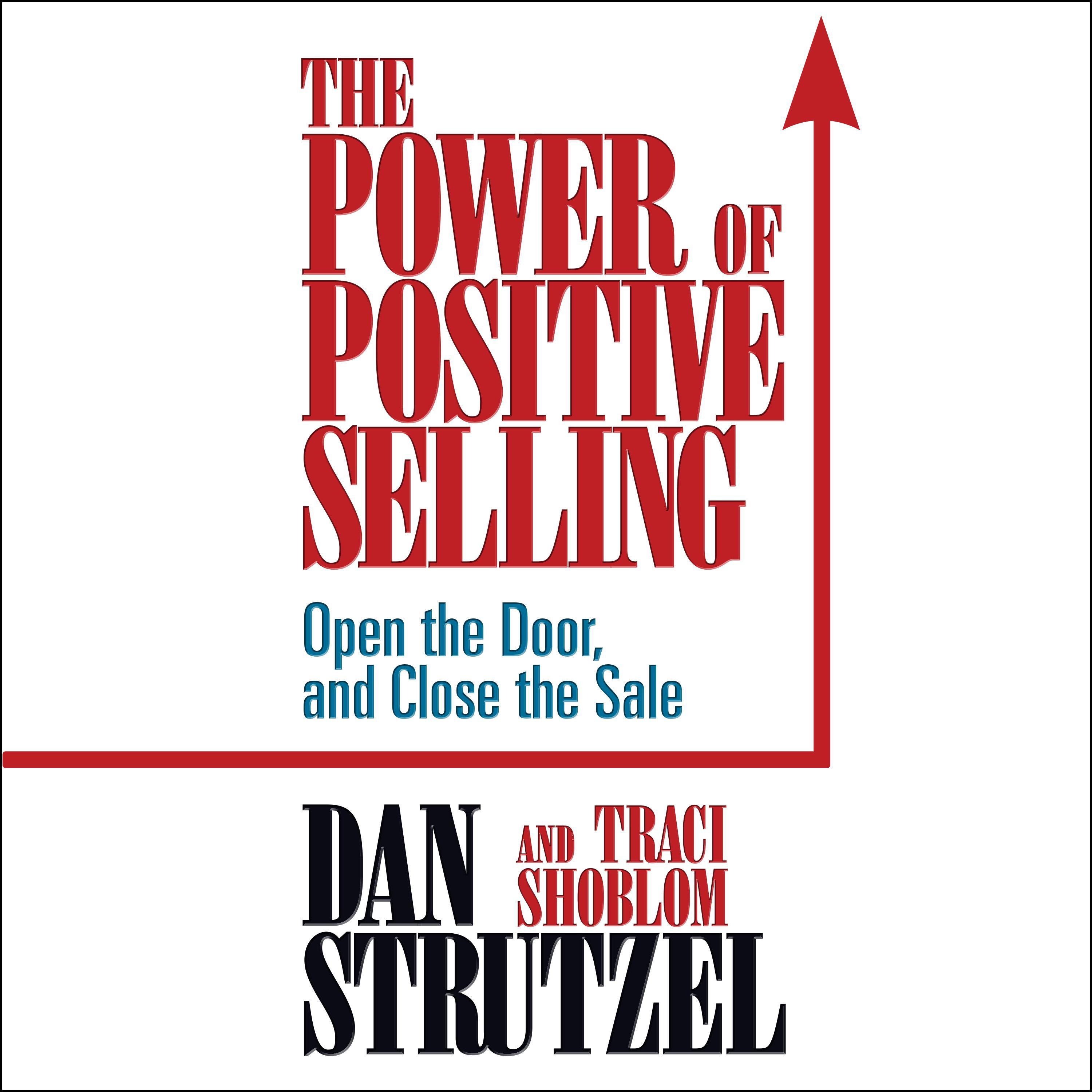 The Power of Positive Selling