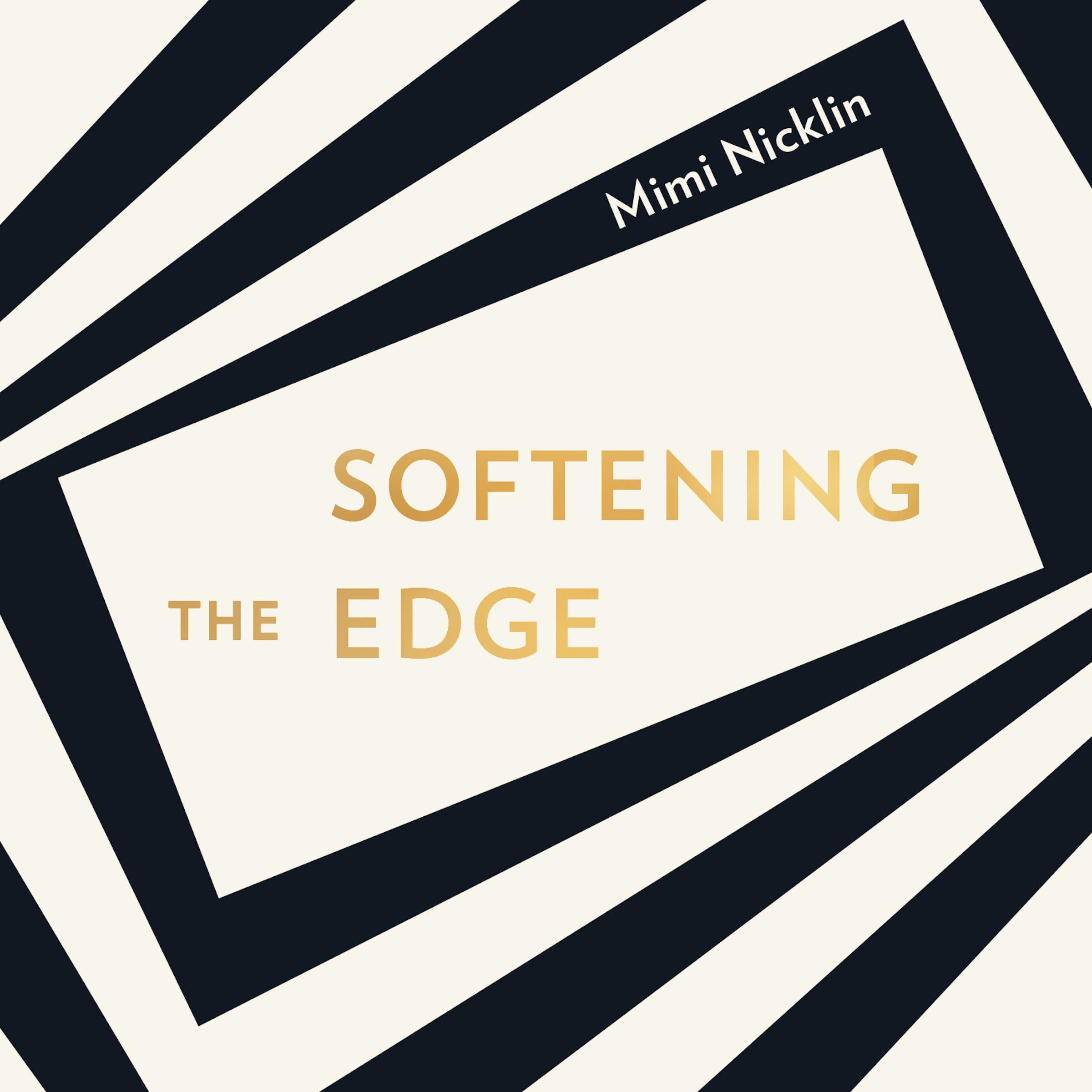 Softening the Edge