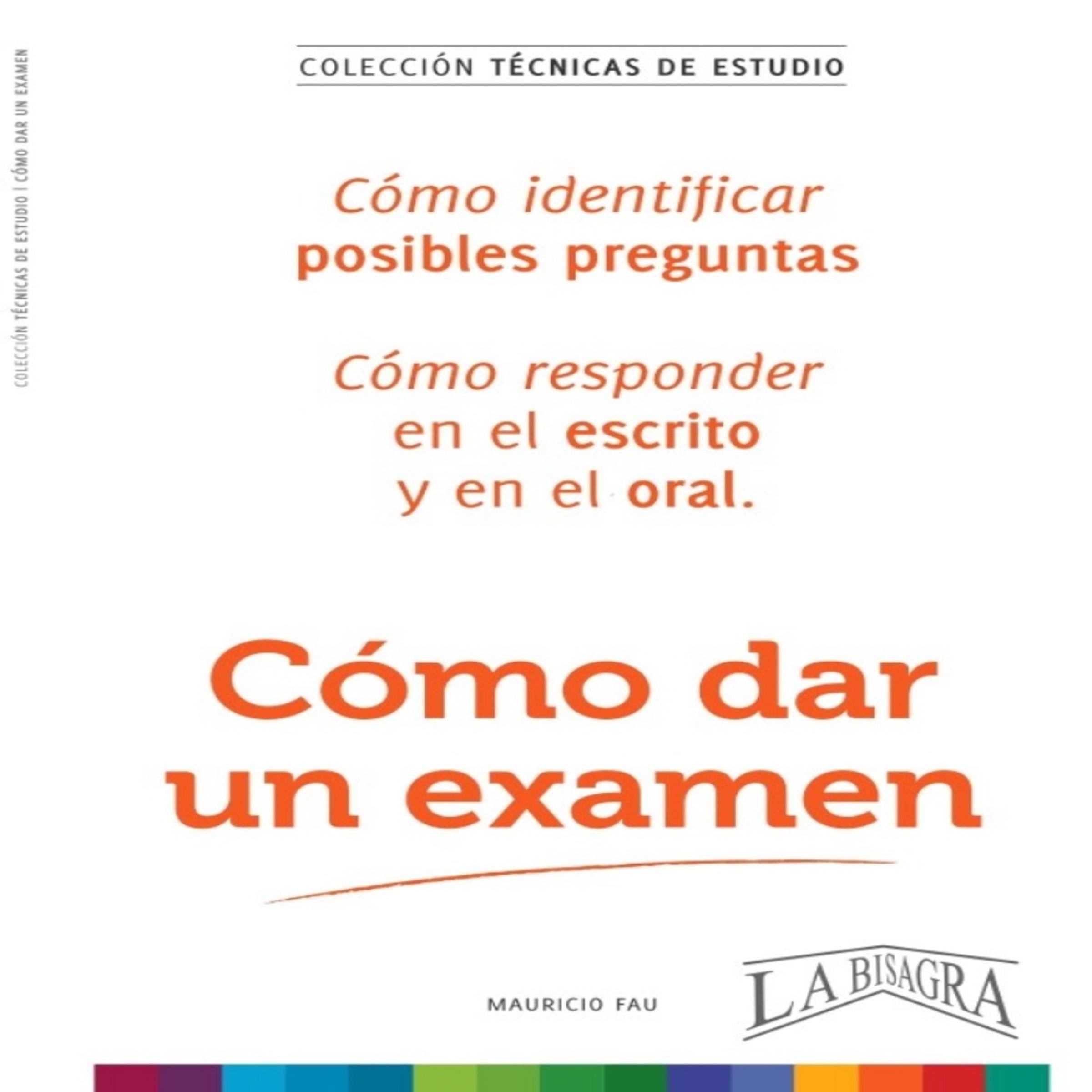 CÓMO DAR UN EXAMEN