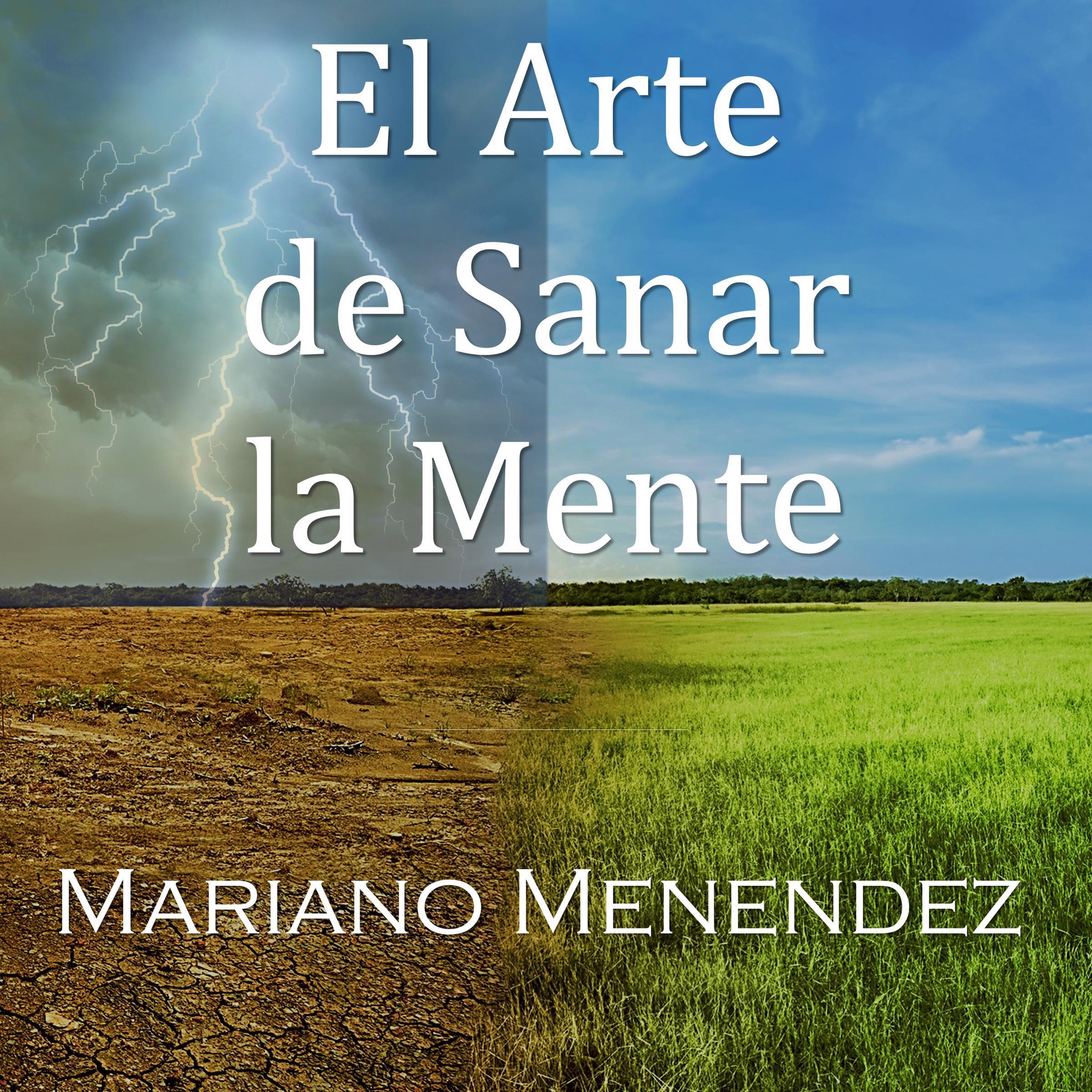 El Arte de Sanar la Mente