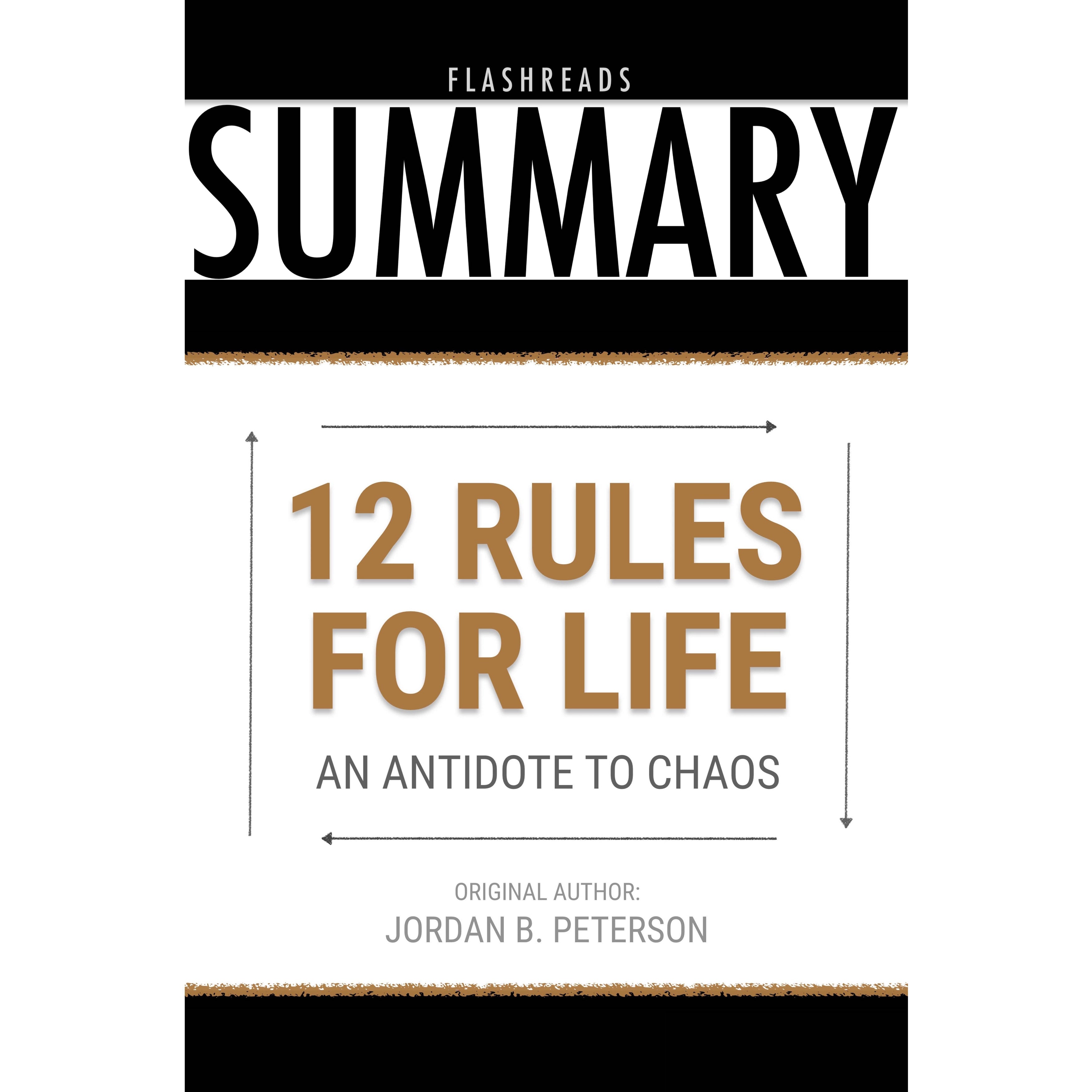 12 Rules for Life by Jordan B. Peterson - Book Summary