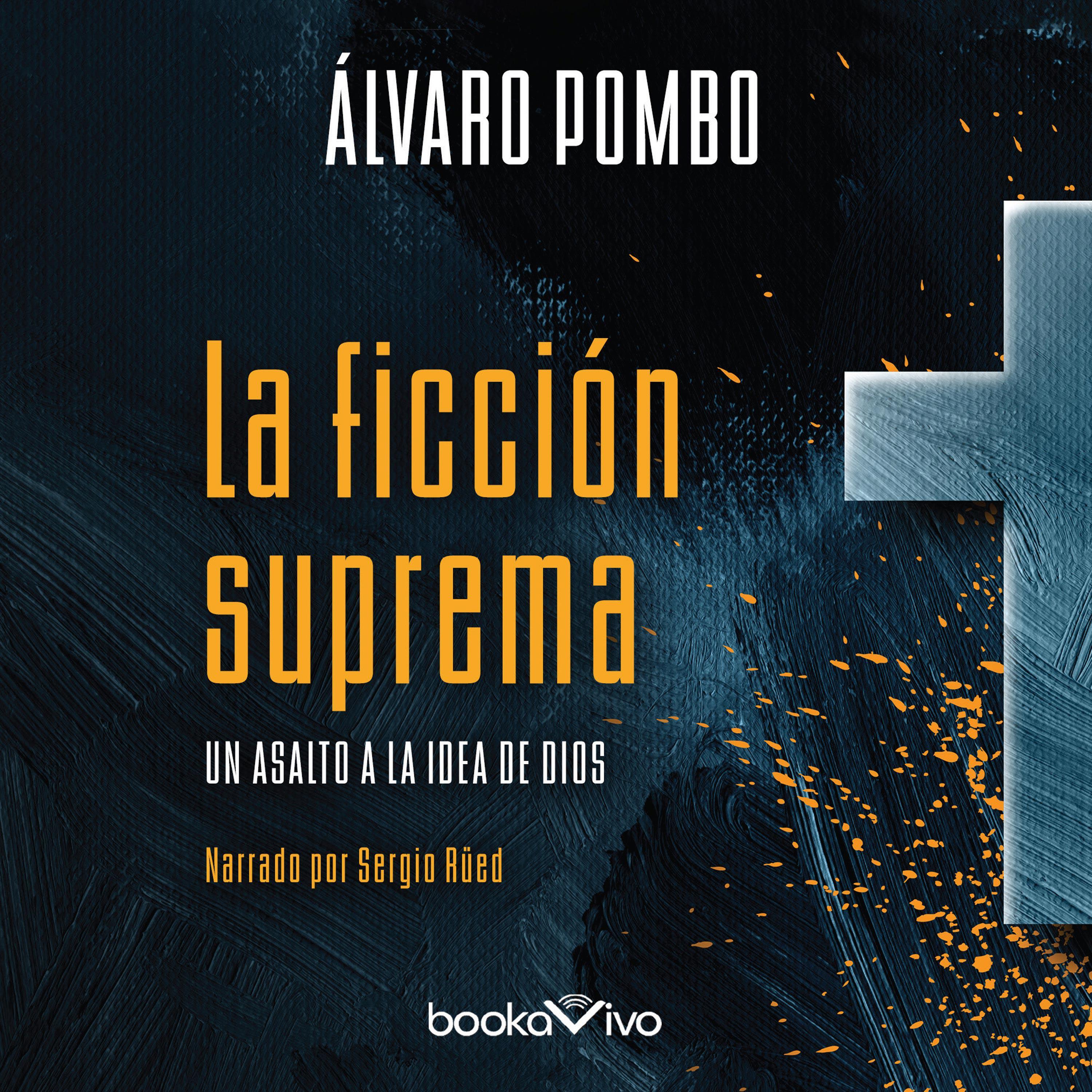 La ficción suprema
