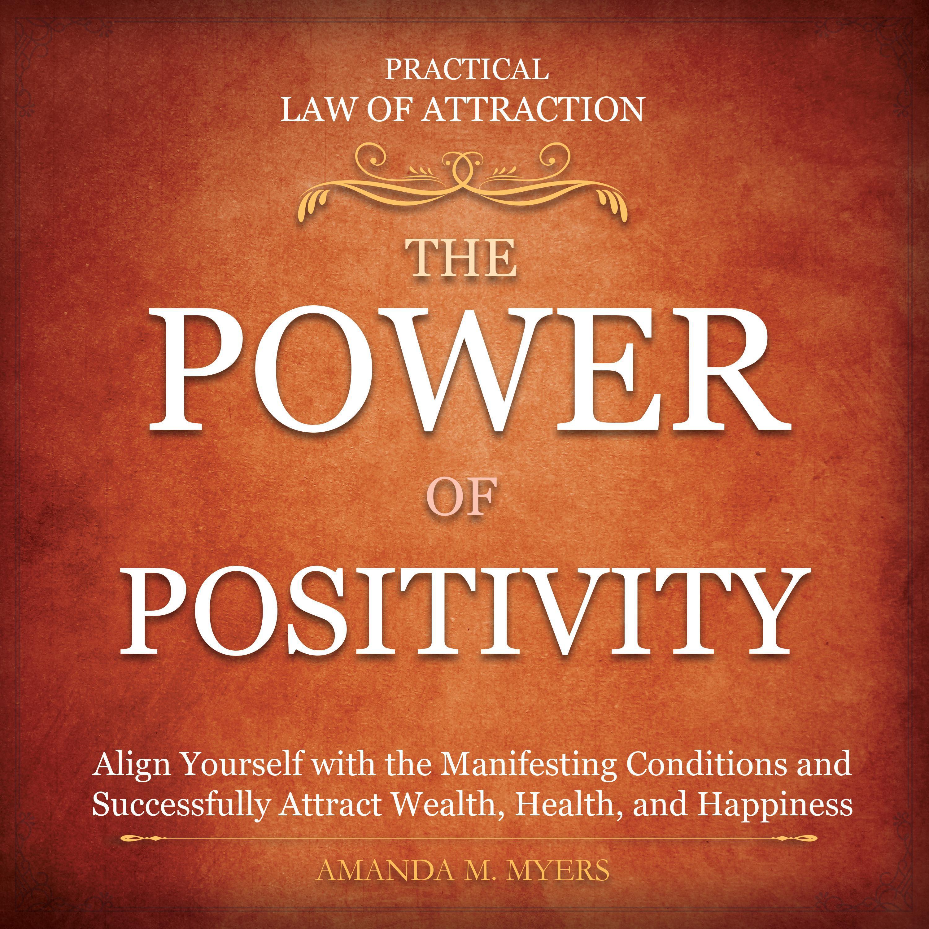 Practical Law of Attraction | The Power of Positivity