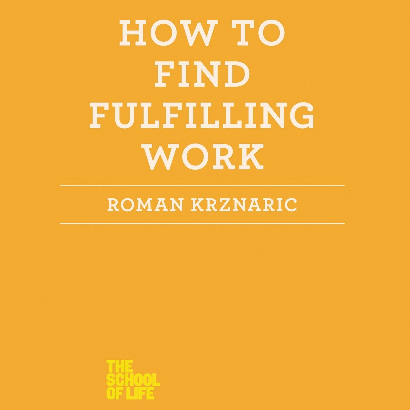 How to Find Fulfilling Work