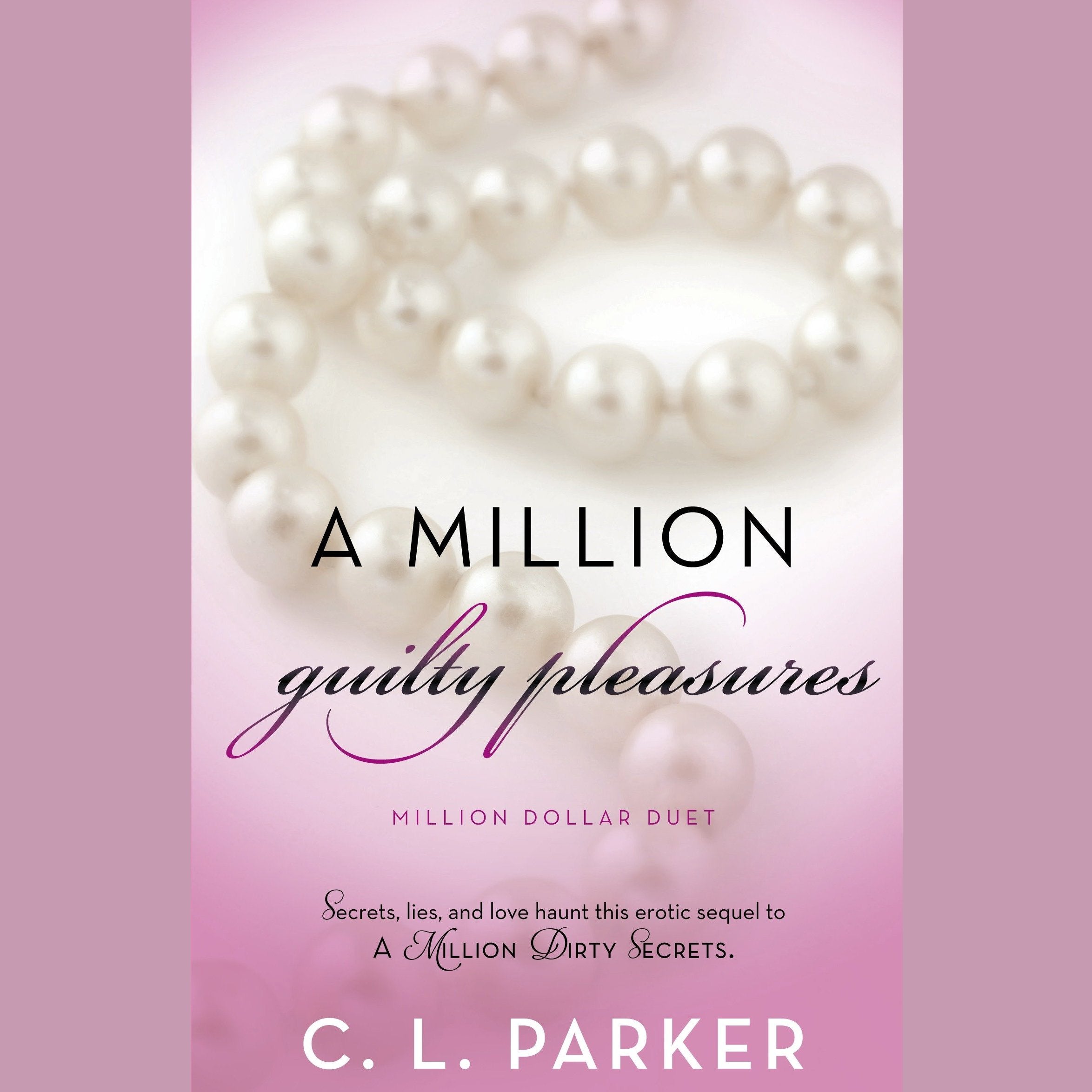 A Million Guilty Pleasures