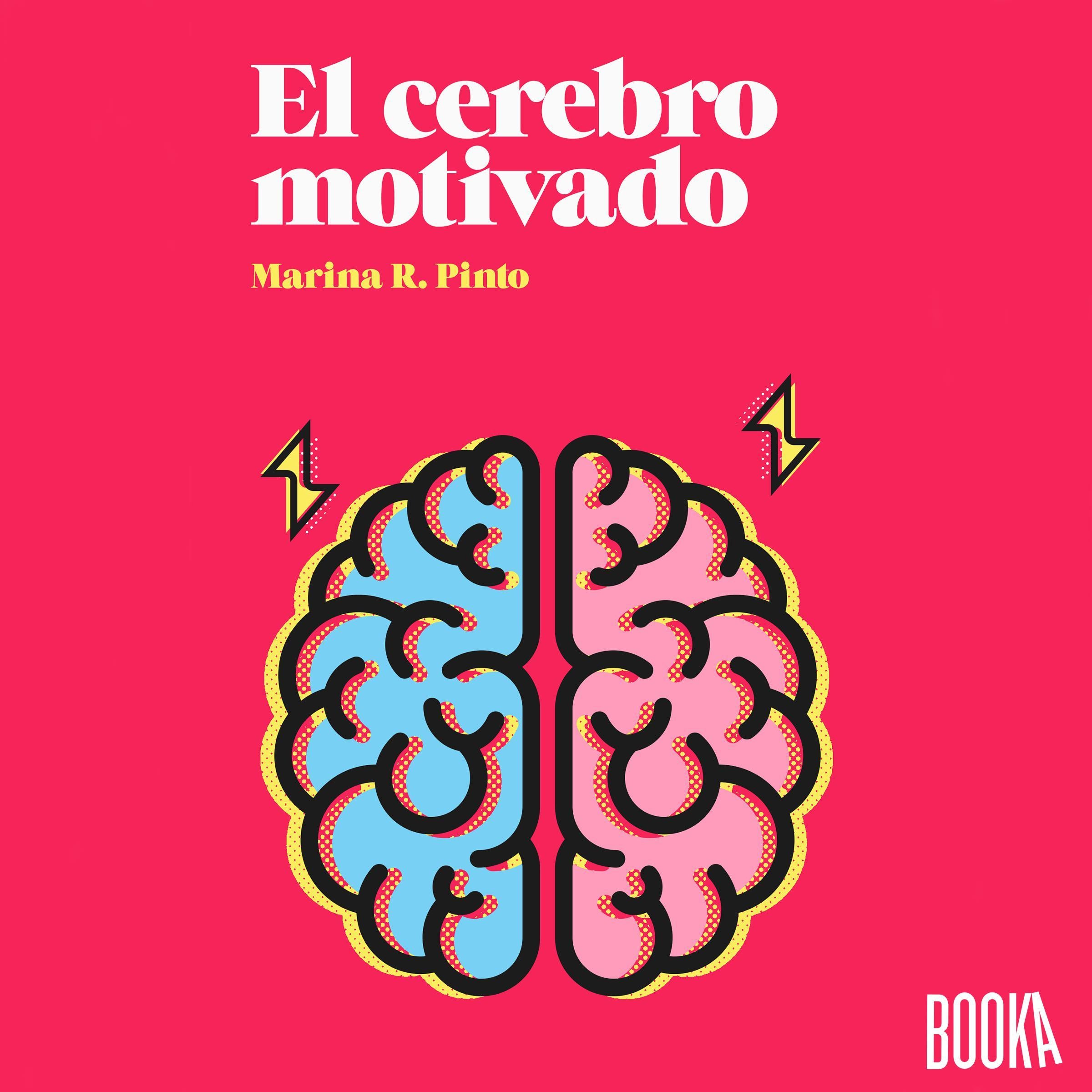 El cerebro motivado
