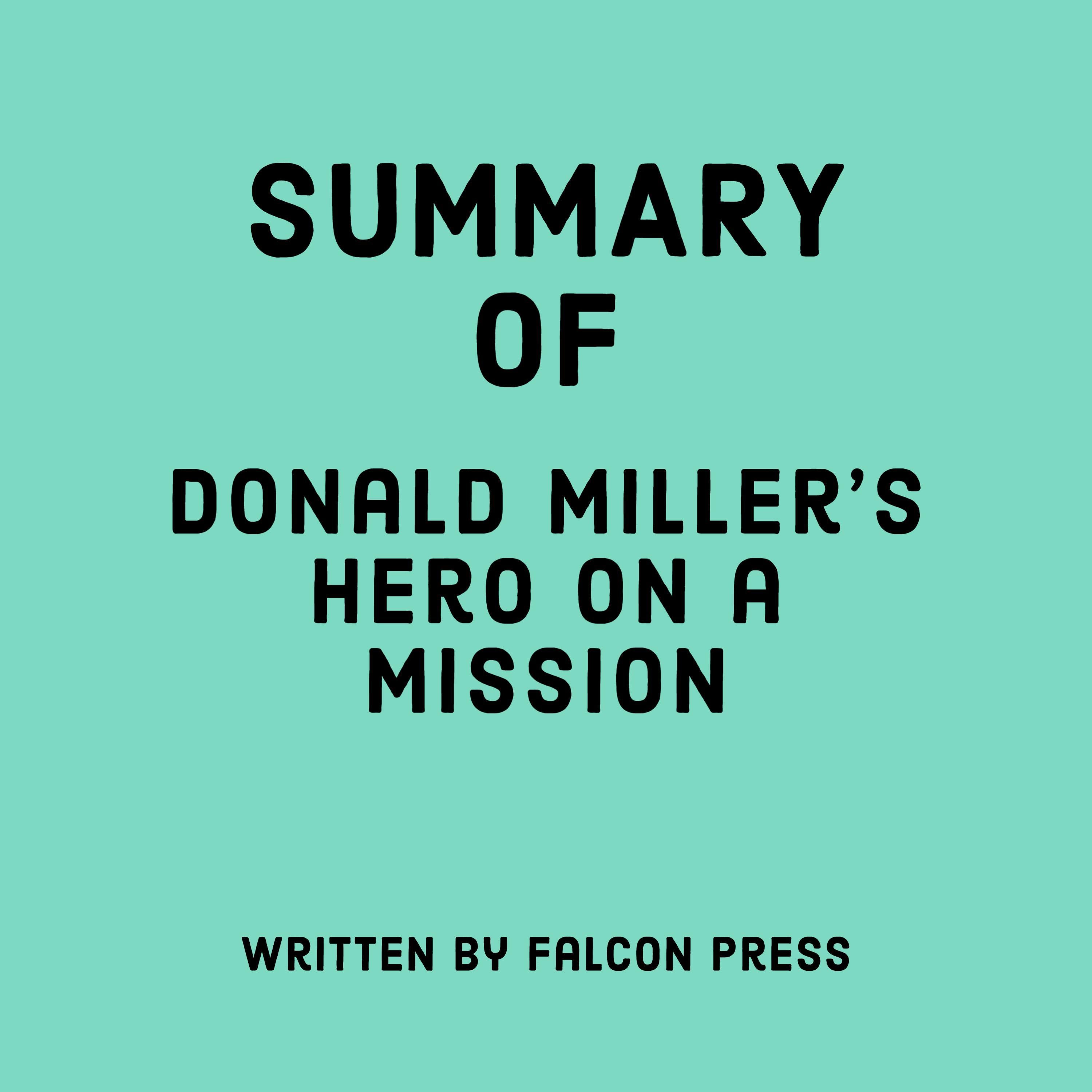 Summary of Donald Miller’s Hero on a Mission