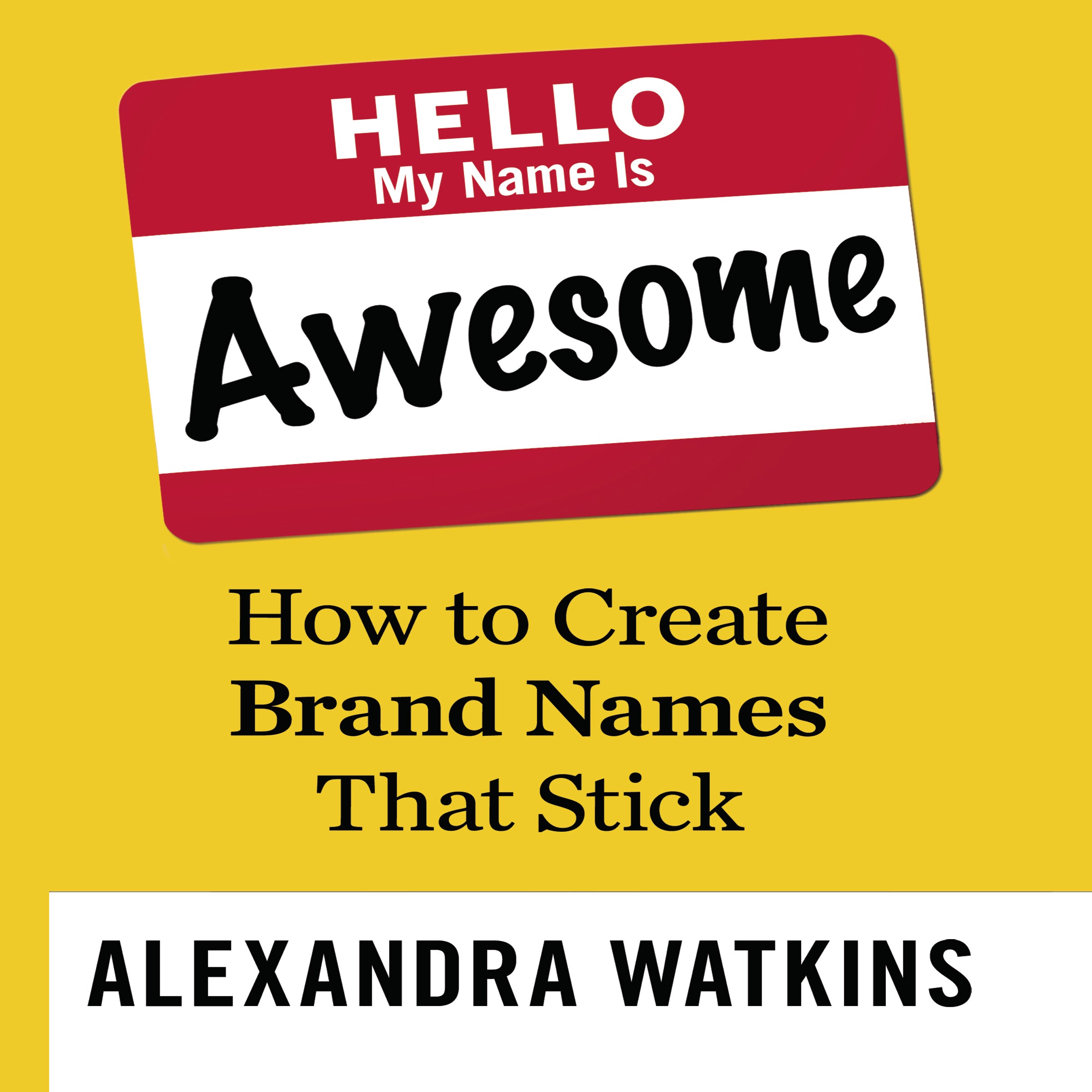 Hello, My Name is Awesome
