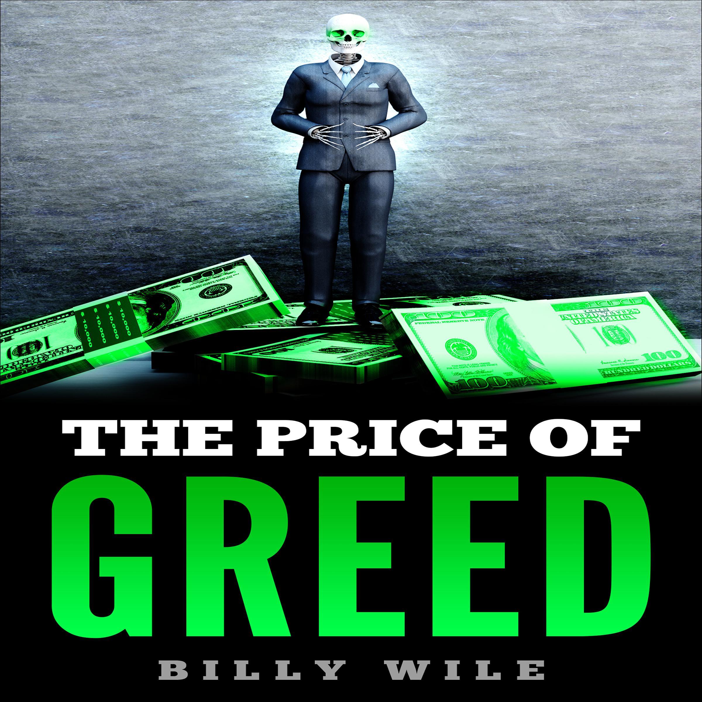 The Price of Greed