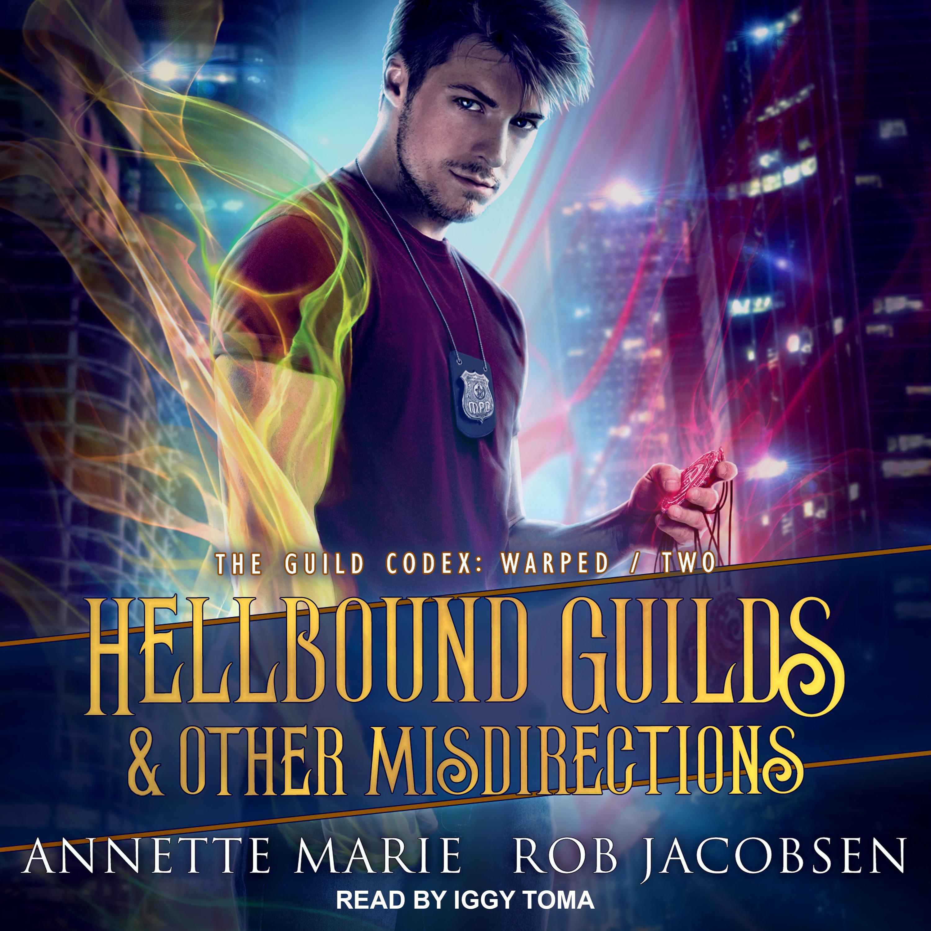 Hellbound Guilds & Other Misdirections