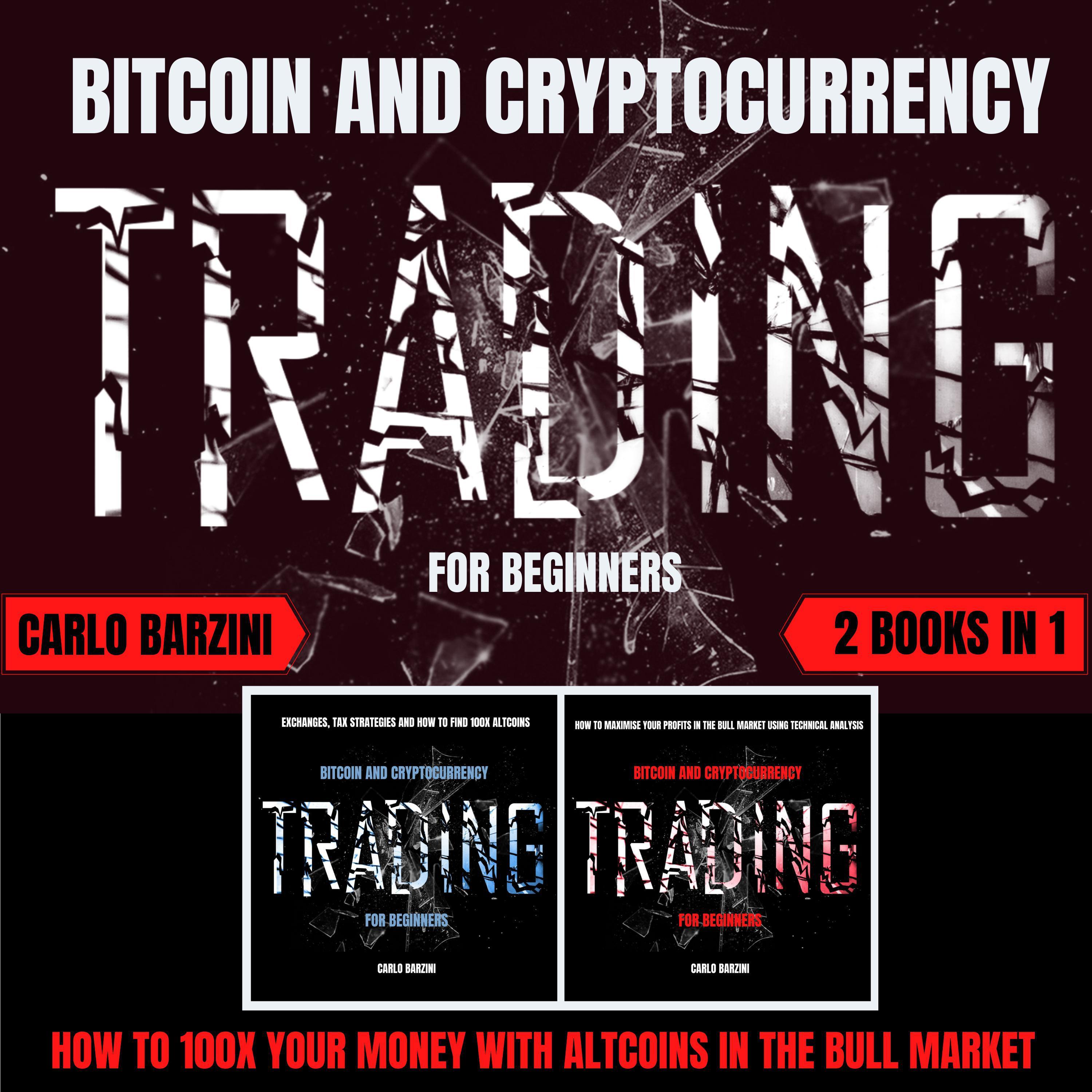 BITCOIN AND CRYPTOCURRENCY TRADING FOR BEGINNERS