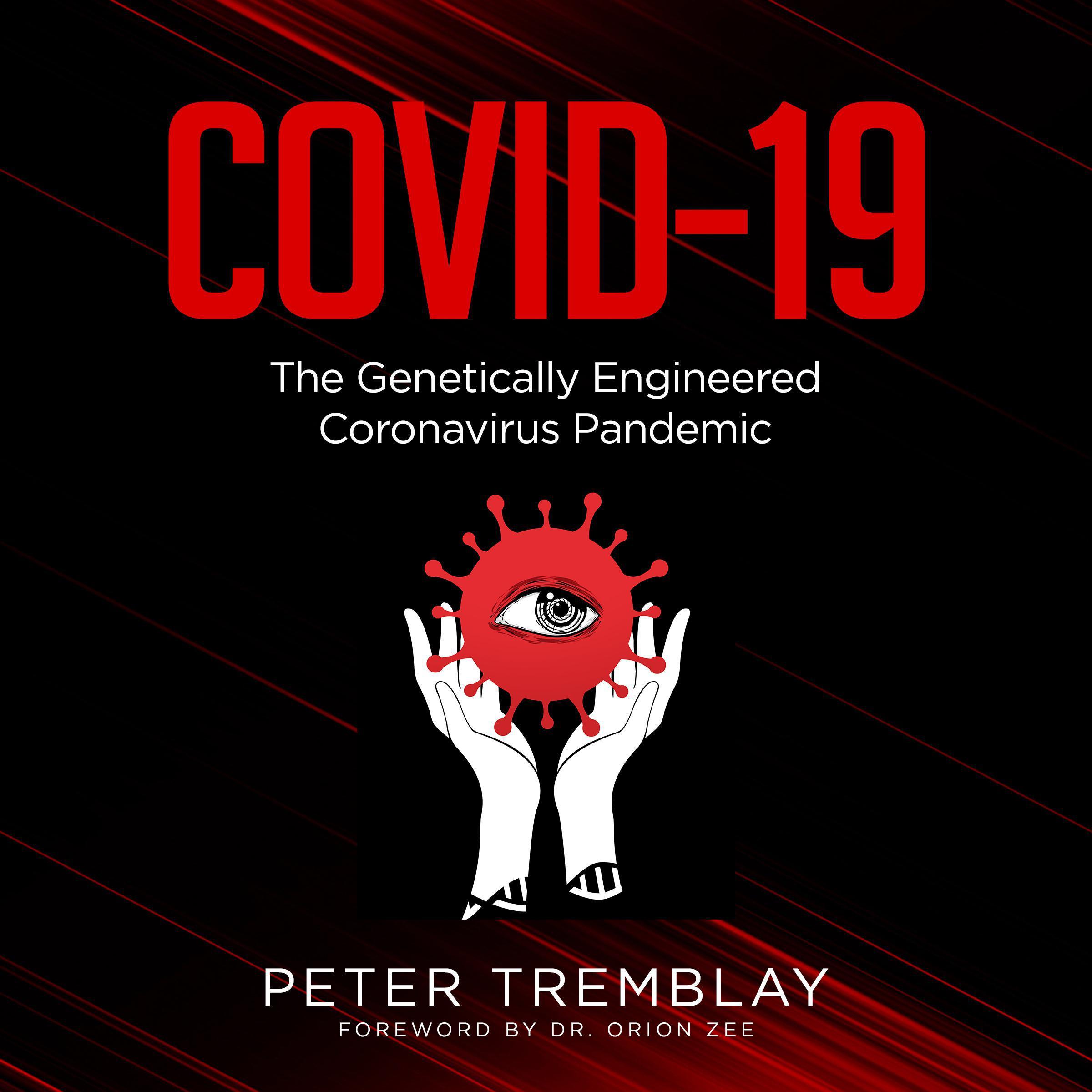 COVID-19: The Genetically Engineered Pandemic