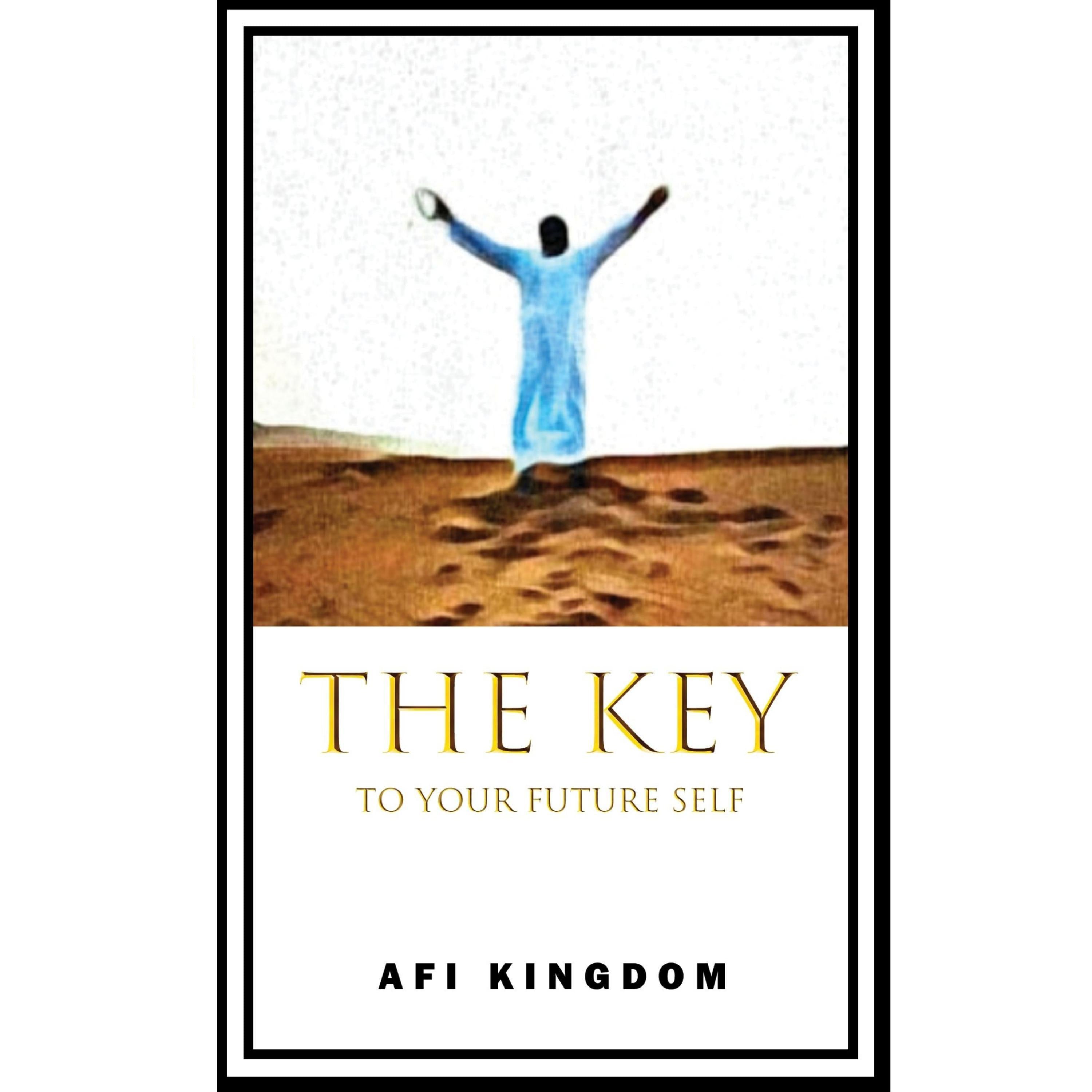 KEYS TO YOUR FUTURE SELF