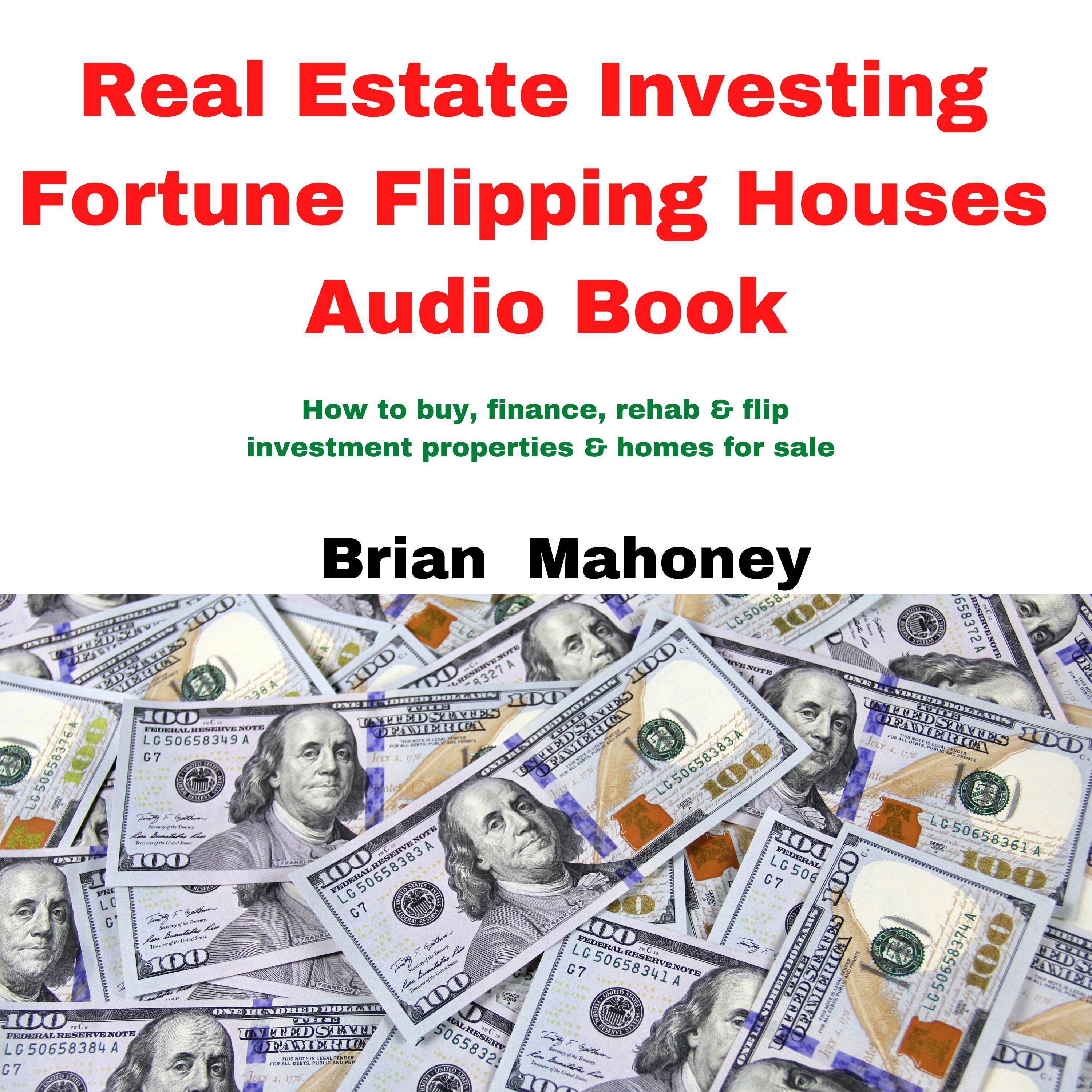 Real Estate Investing Fortune Flipping Houses Audio Book