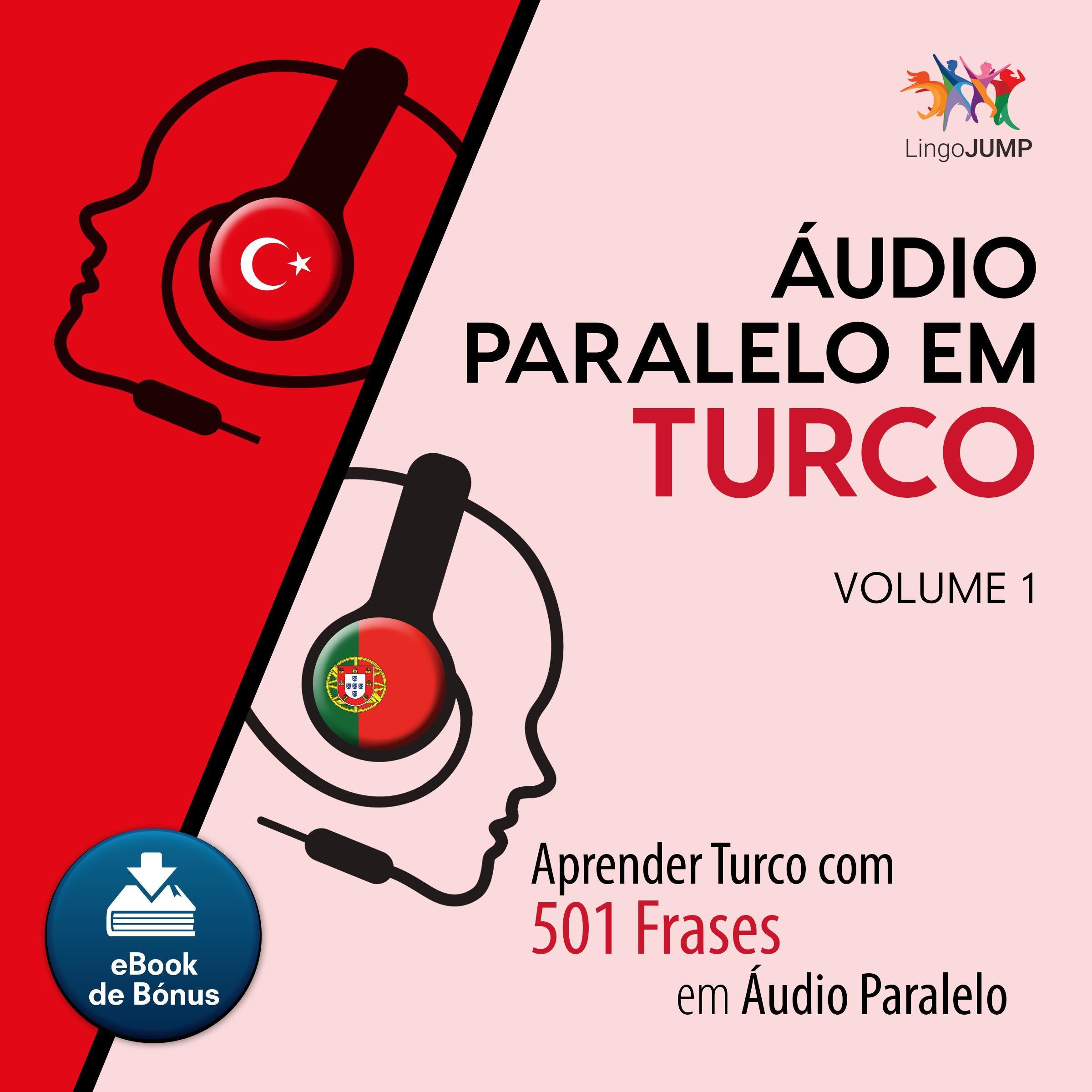 Audio Paralelo em Turco - Aprender Turco com 501 Frases em udio Paralelo - Volume 1