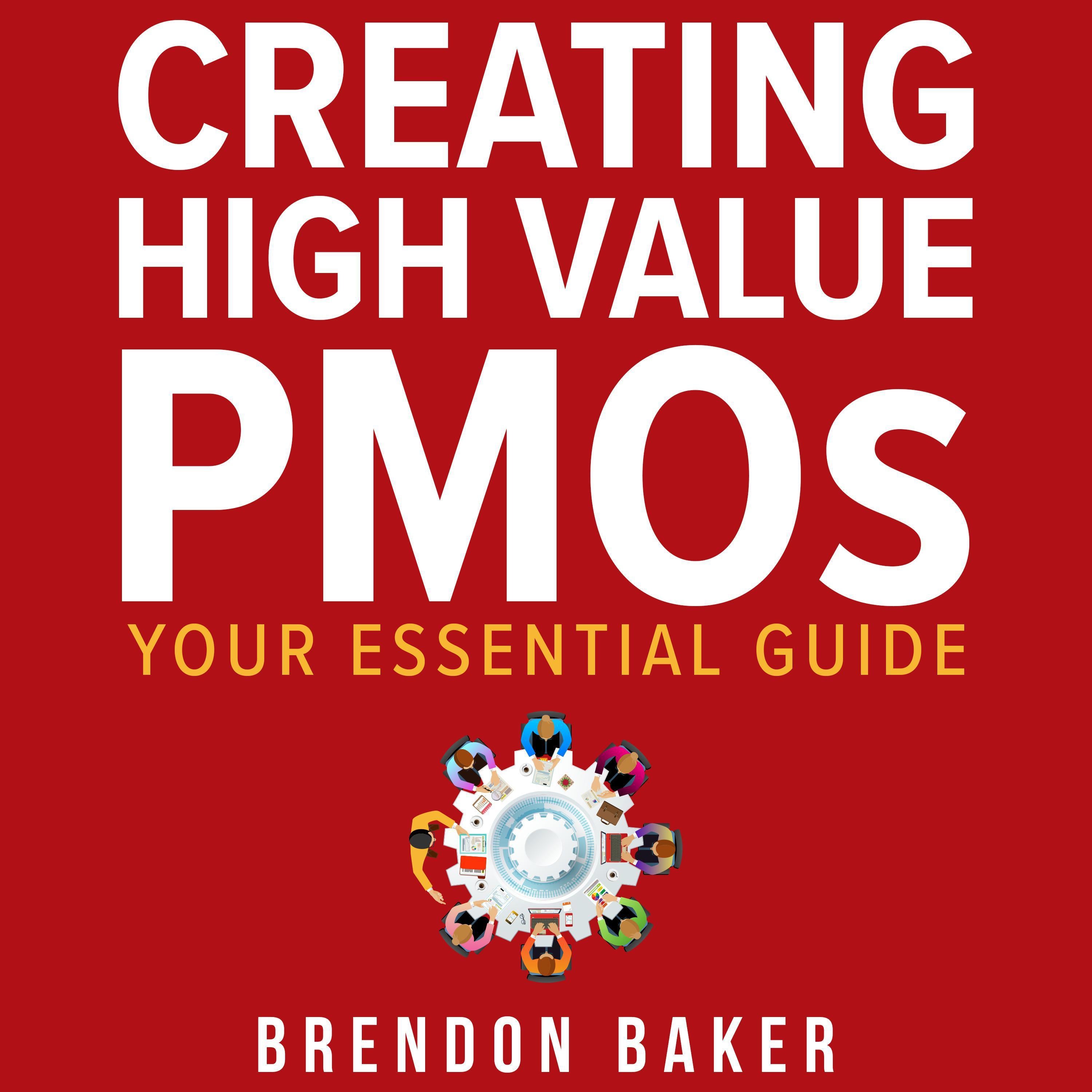 Creating High Value PMOs